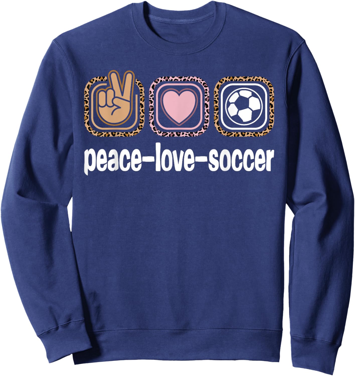 Soccer Lover Leopard Print Women Girls Kid Peace Love Soccer Sweatshirt - Sweatshirt | Navy