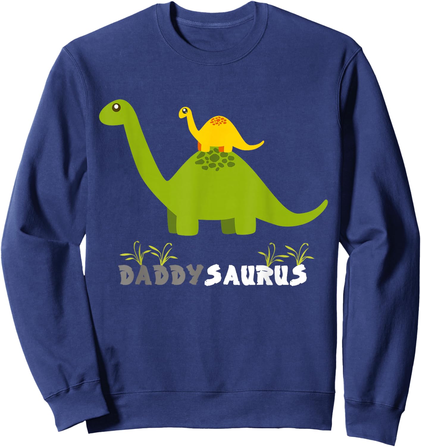 Daddysaurus Shirt Funny Father Dinosaur Daddy Saurus Sweatshirt - Sweatshirt | Navy