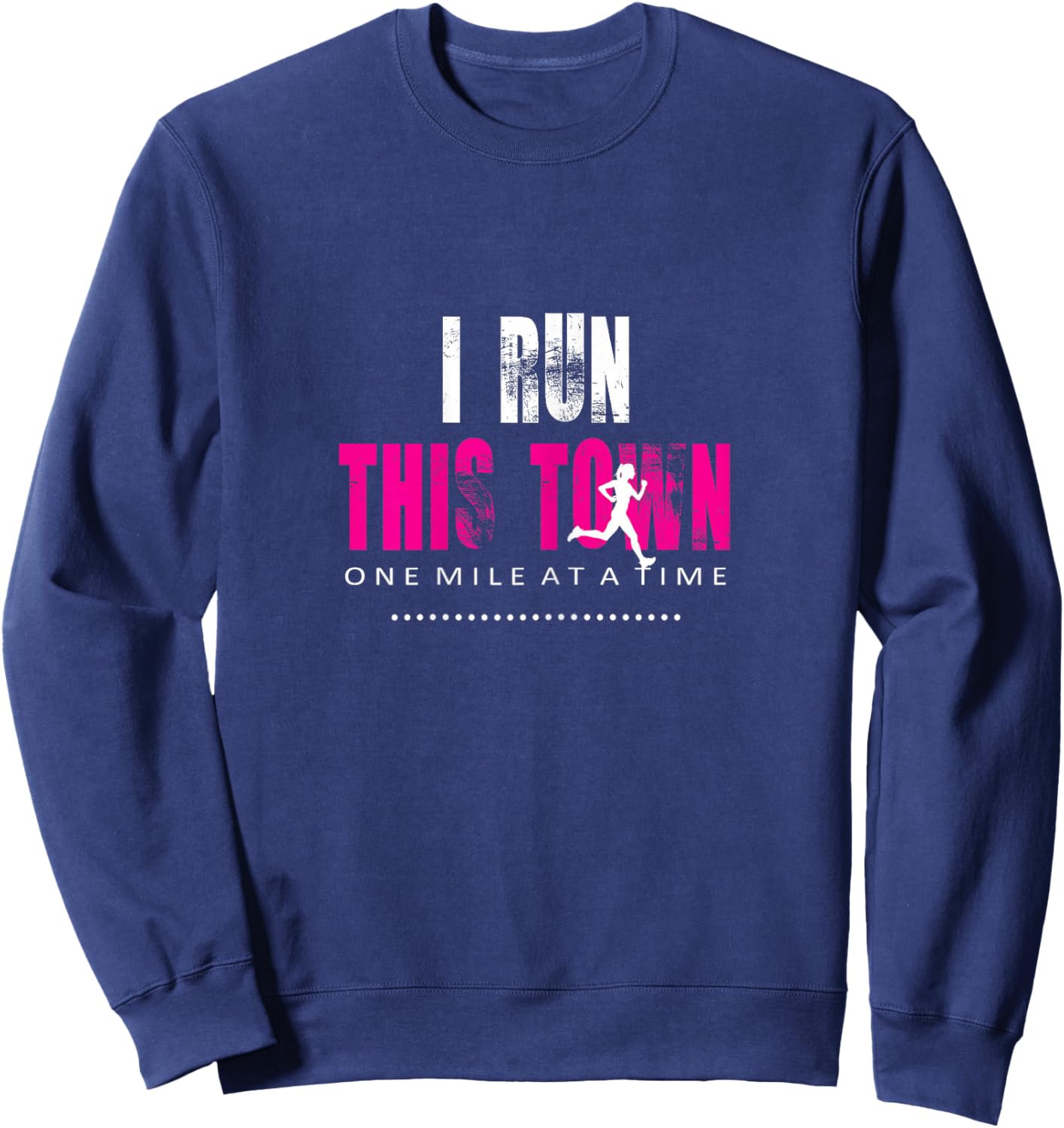 Women's Running Workout Tanks - I Run This Town Sweatshirt - Sweatshirt | Navy