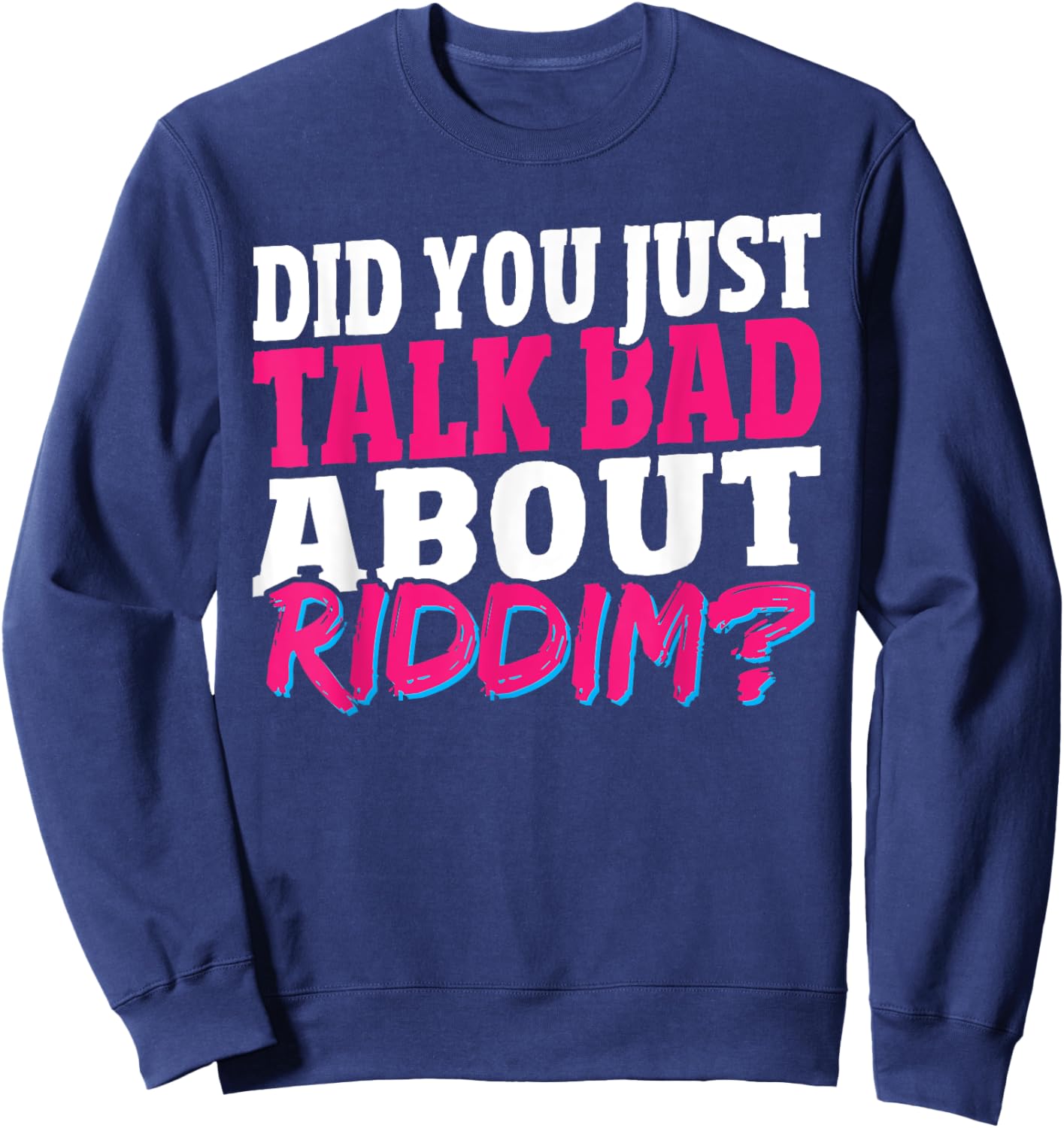 Riddim Rave Festival Costume EDM Music Bass Music Riddim Sweatshirt - Sweatshirt | Navy
