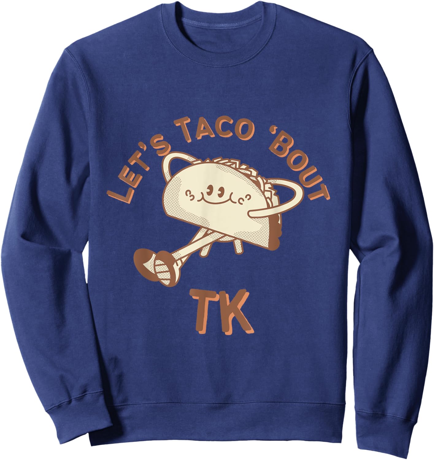 TK Teacher Let's Taco 'Bout Matching Grade School Sweatshirt - Sweatshirt | Navy