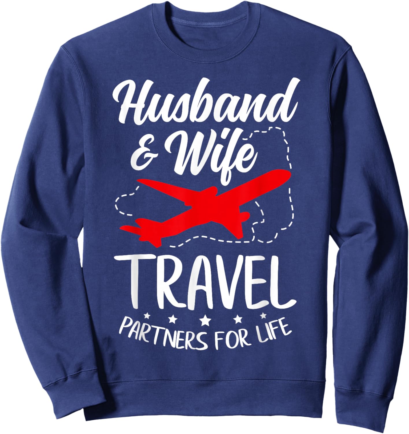 Couple Matching Husband and Wife Travel Partners for Life Sweatshirt - Sweatshirt | Navy