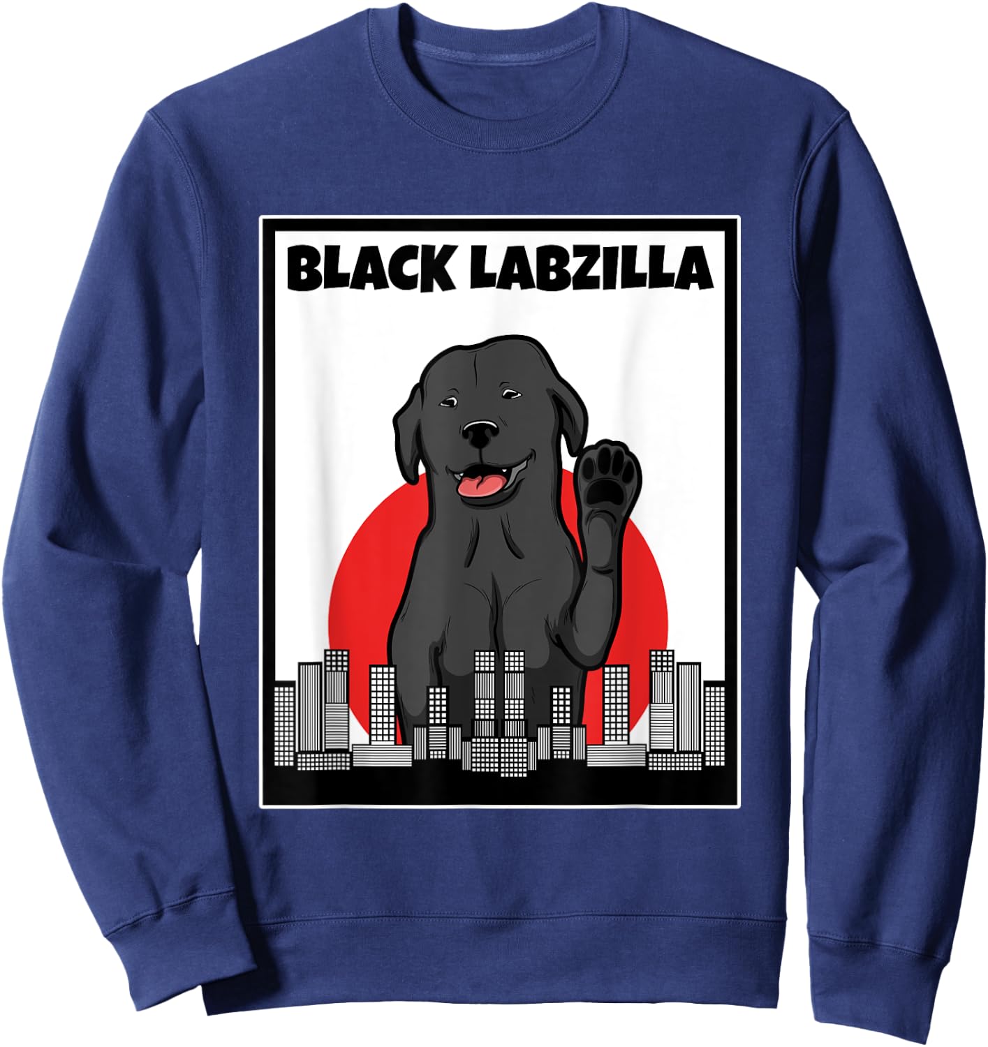Black labzilla | Funny Lab Labrador Retriever Dogs Trendy Sweatshirt - Sweatshirt | Navy