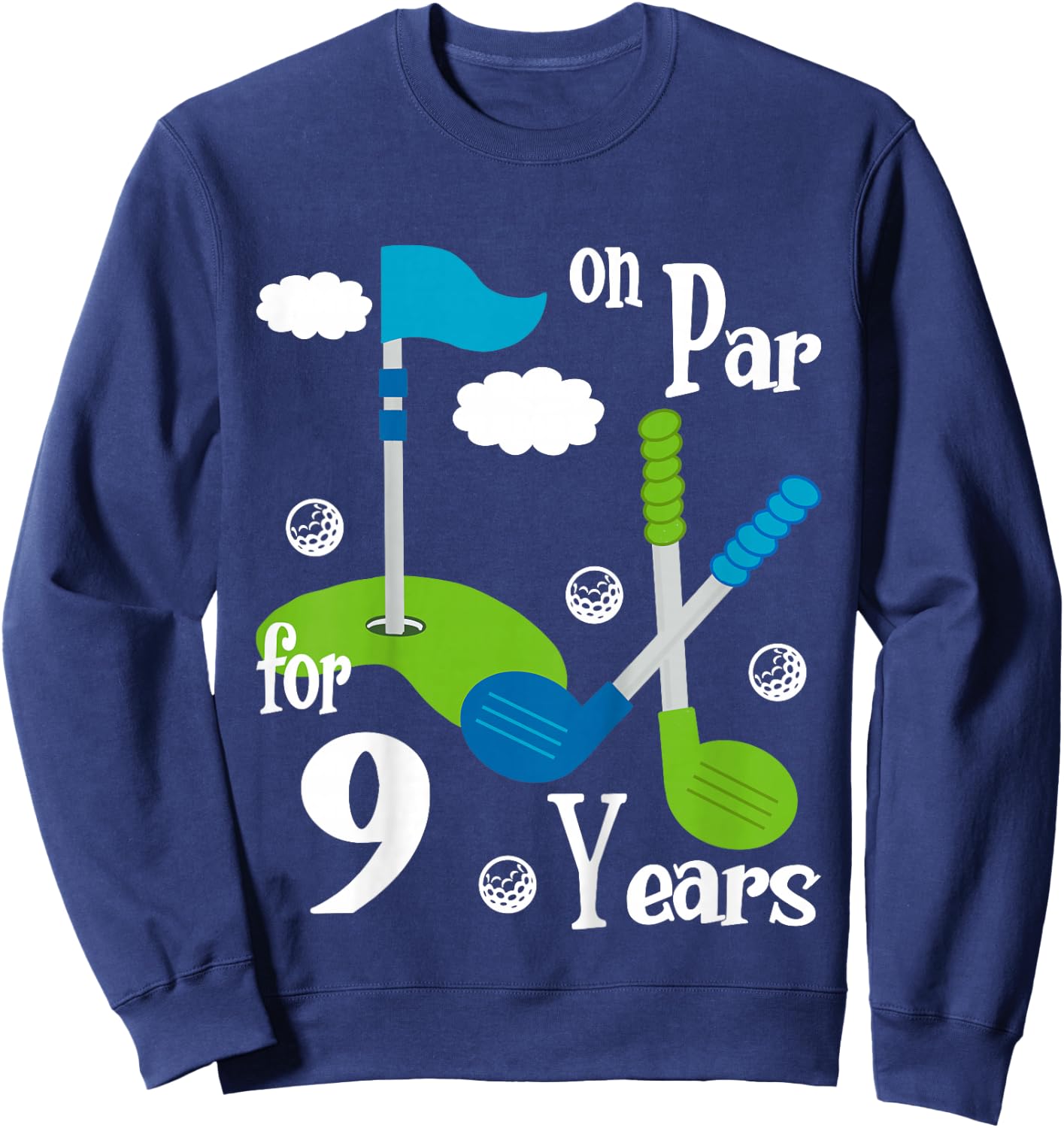 9 Year Old Golf Birthday Party Shirt Gift Boy Girl Sweatshirt - Sweatshirt | Navy