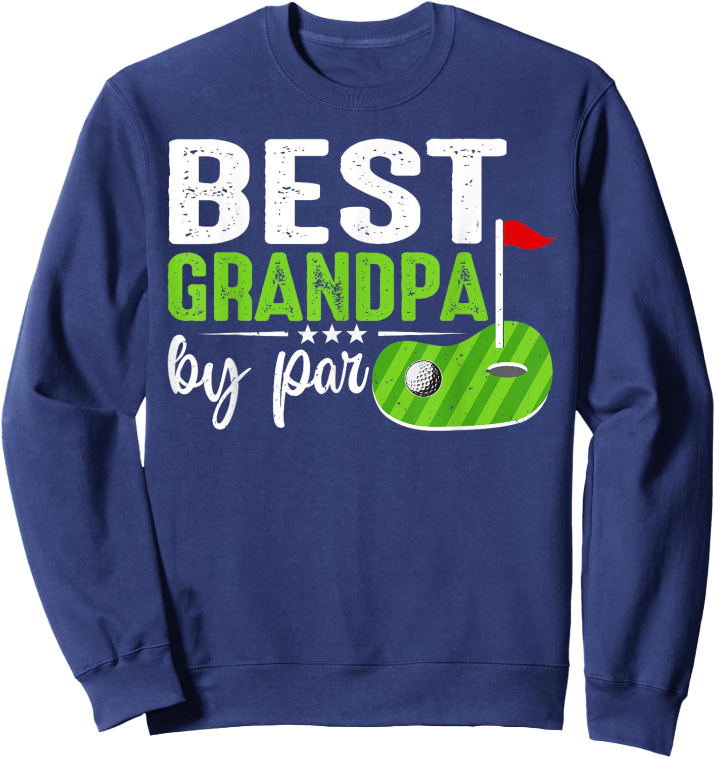 Best Grandpa By Par Father's Day Golf Sports Lover Grandpa Sweatshirt - Sweatshirt | Navy