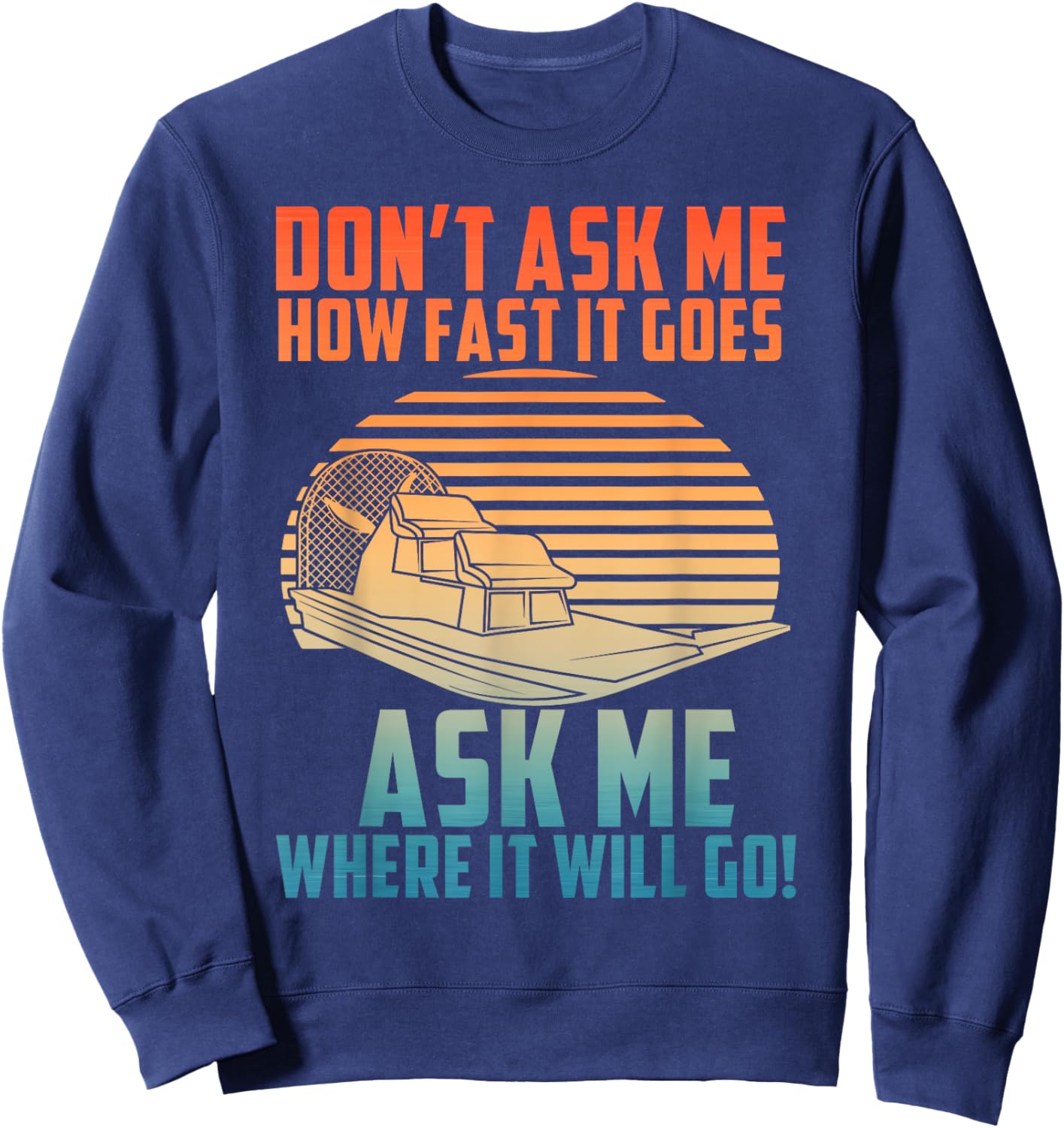 Airboat Art Women Planeboat Air Boat Captain Airboat Sweatshirt - Sweatshirt | Navy