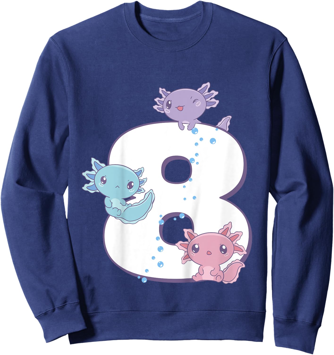 Axolotl 8th Birthday - I'm 8 Daughter Girl's Birthday Party Sweatshirt - Sweatshirt | Navy