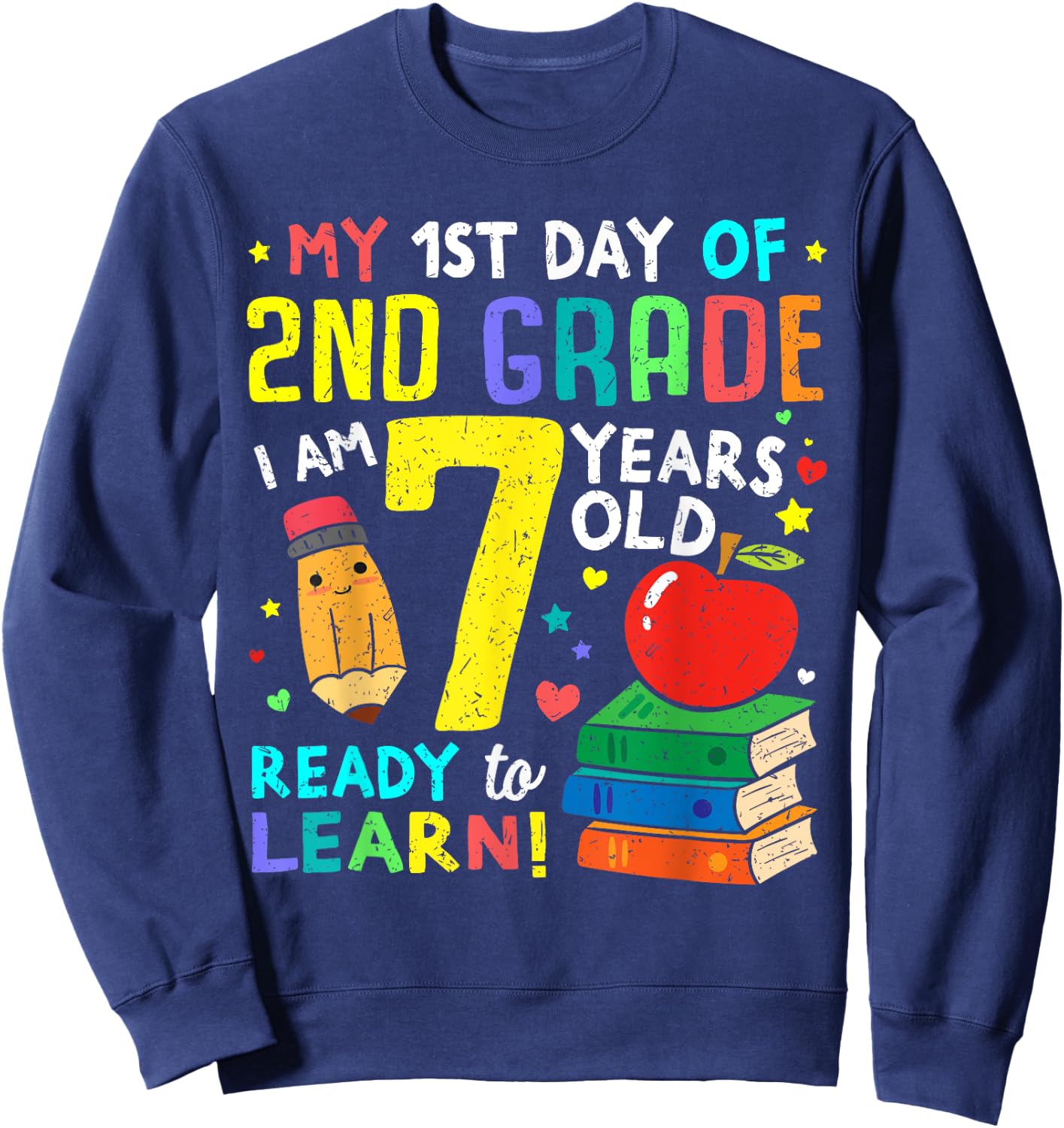 2nd Grade Back to First Day of School Shirt Boys Girl Gift Sweatshirt - Sweatshirt | Navy