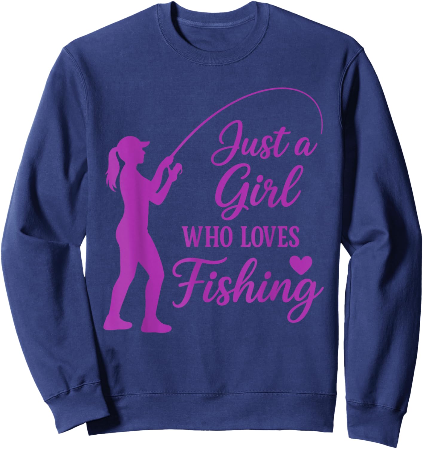 Funny Fisherman Just a Girl Who Loves Fishing Sweatshirt - Sweatshirt | Navy