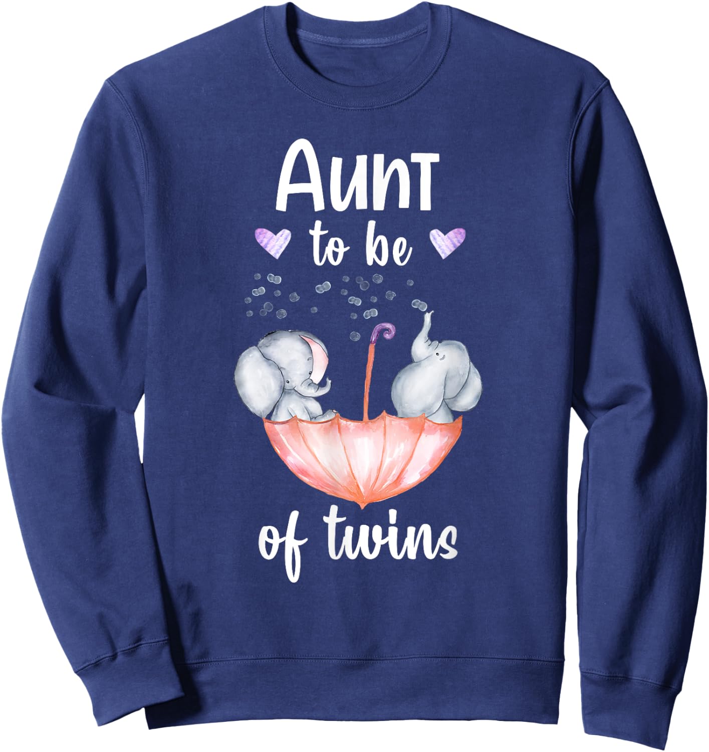 Aunt To Be Of Twins Baby Shower Elephant Sweatshirt - Sweatshirt | Navy