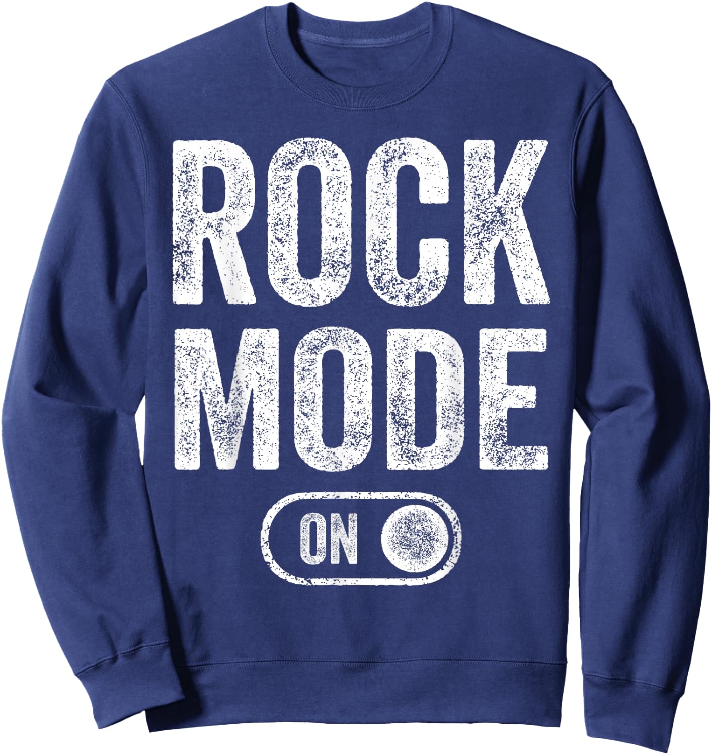 Rock Mode On Funny Rocker Gift Guitar Lover Guitarist Sweatshirt - Sweatshirt | Navy
