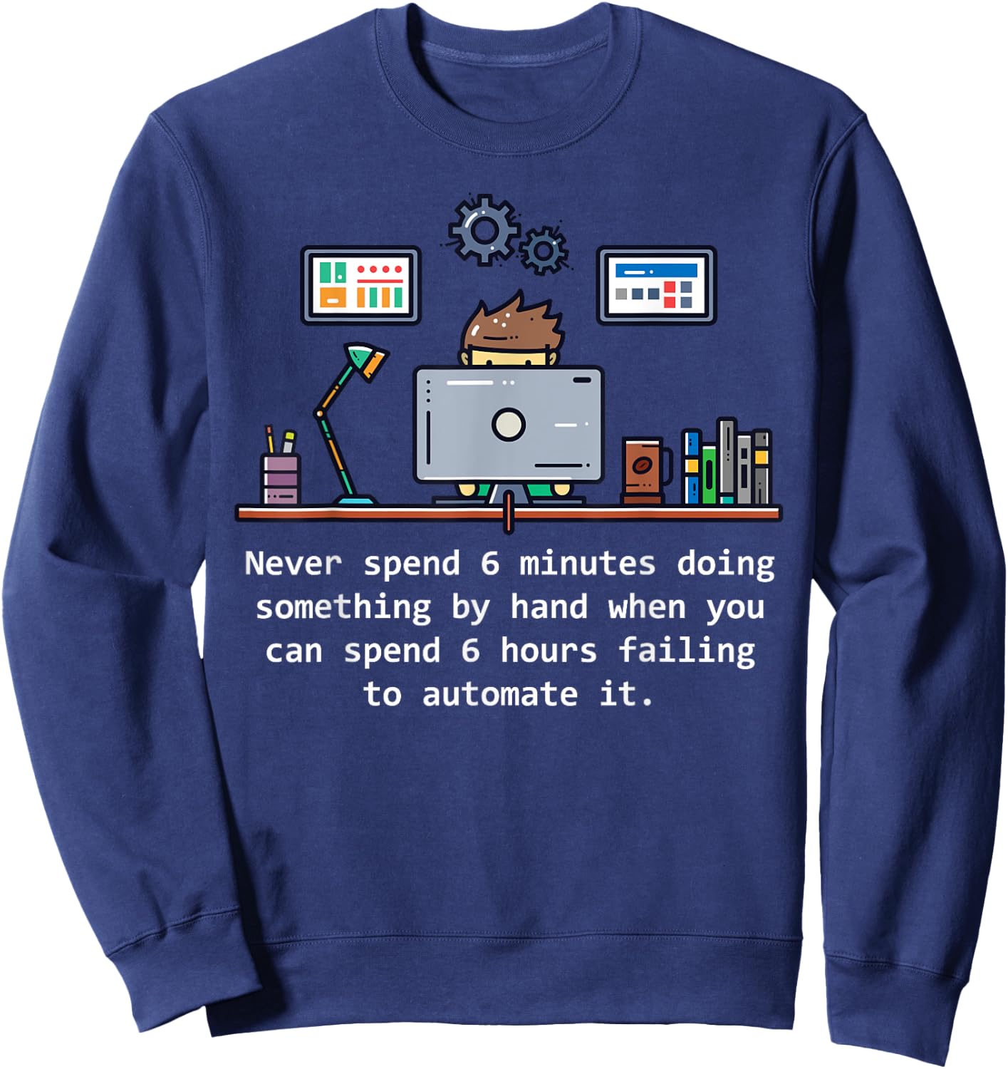 Computer Science Automation Joke Sweatshirt - Sweatshirt | Navy