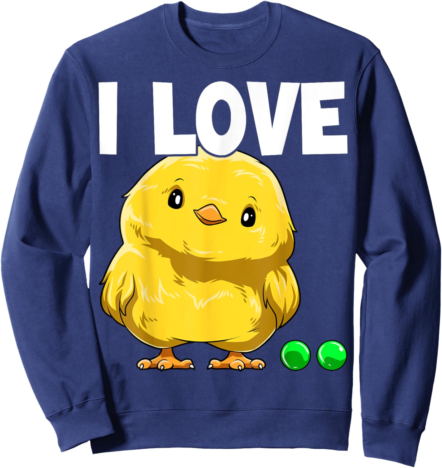 I Love Chickpeas Chick And Peas Chick With Peas Chickpeas Sweatshirt - Sweatshirt | Navy