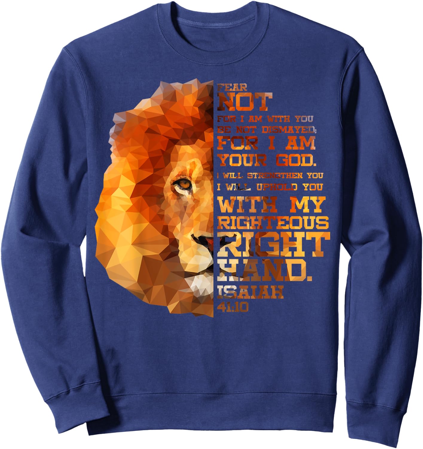 Isaiah 41:10 Bible Verse Lion Head Christian Birthday Gift Sweatshirt - Sweatshirt | Navy