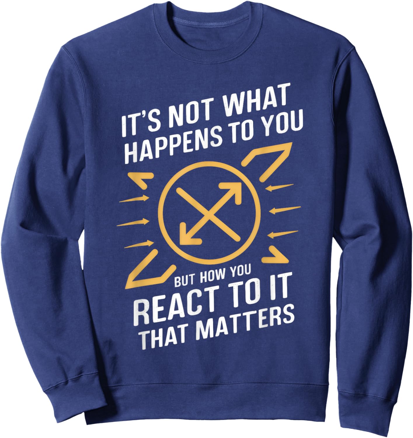 Stoic Phrase Stoicism Philosoper Quote Cool Motivational Sweatshirt - Sweatshirt | Navy