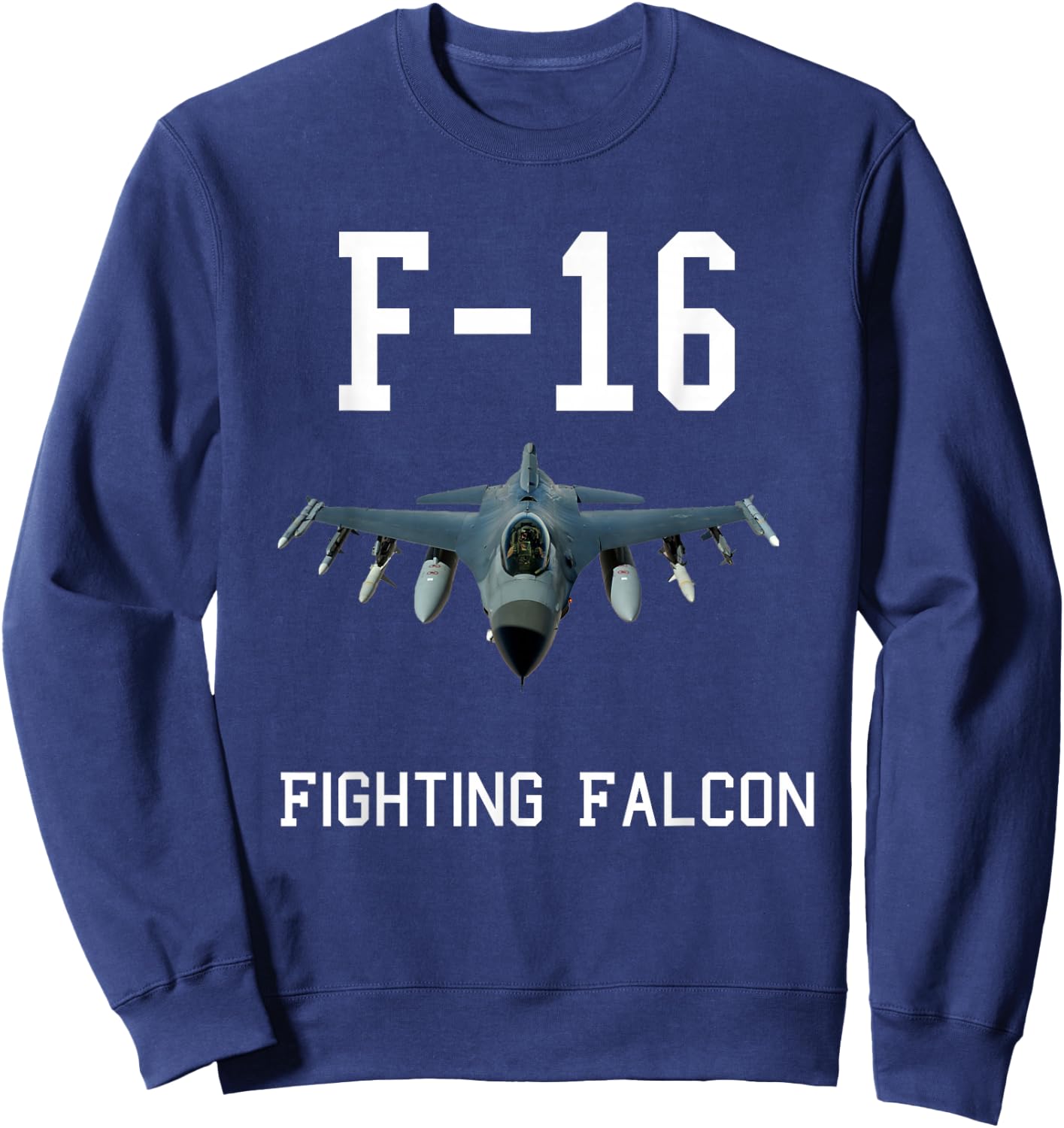 F-16 Fighting Falcon Jet Fighter Plane T Shirt Sweatshirt - Sweatshirt | Navy