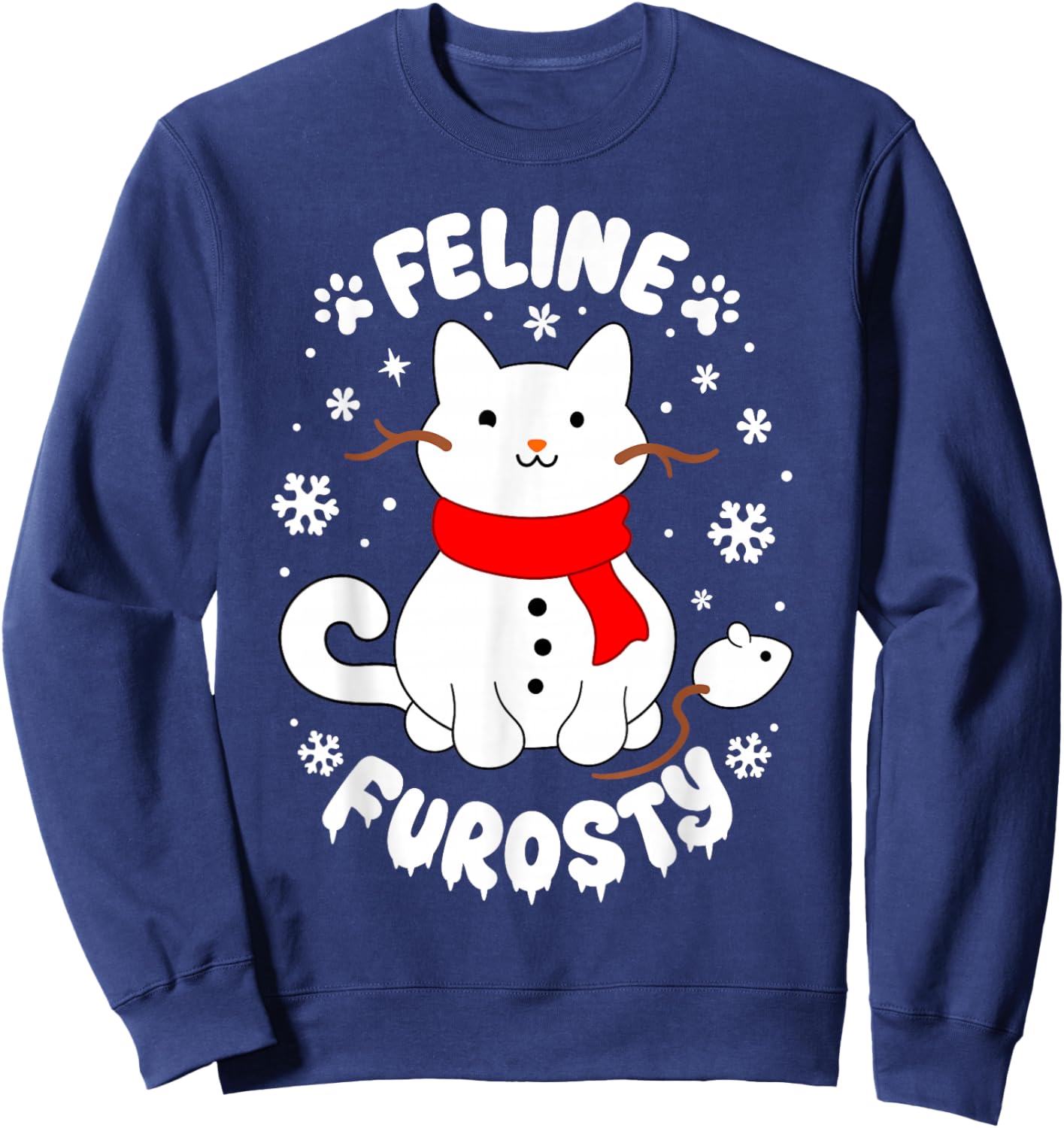 Feline Frosty Funny Cute Cat Snowman Christmas Holiday Lover Sweatshirt - Sweatshirt | Navy
