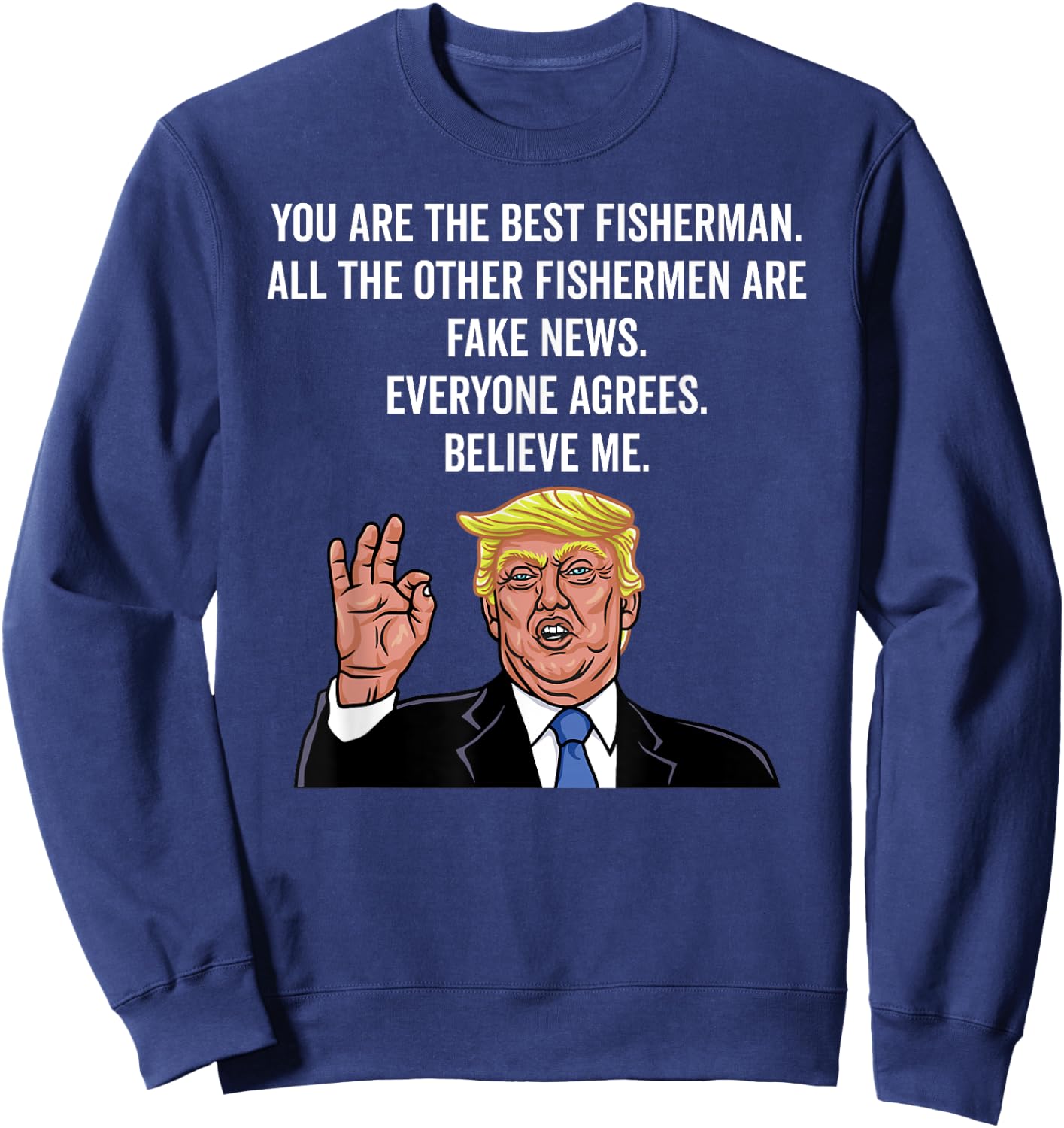 Trump Fisherman Funny Fisher Hook Sweatshirt - Sweatshirt | Navy