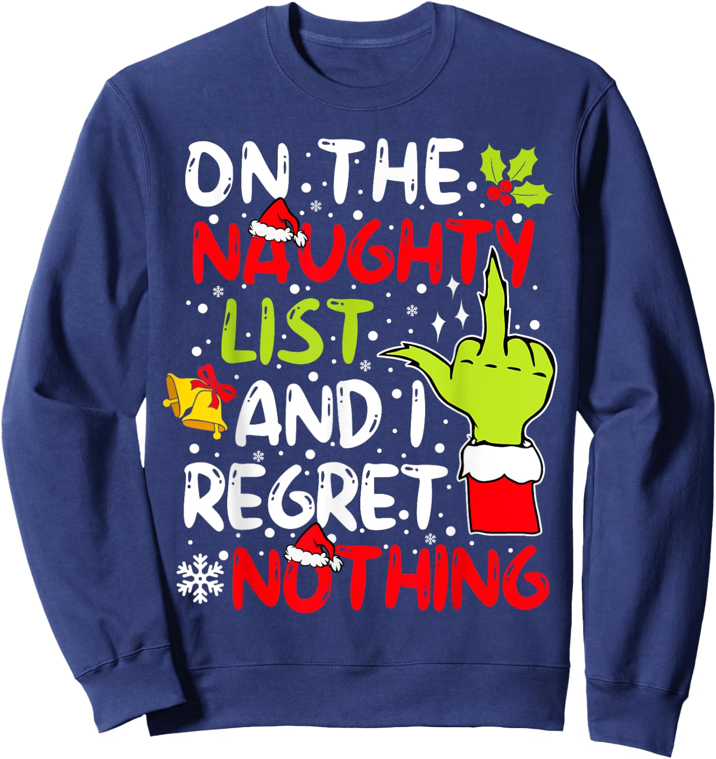 On The Naughty List And I Regret Nothing Couples Sweatshirt - Sweatshirt | Navy