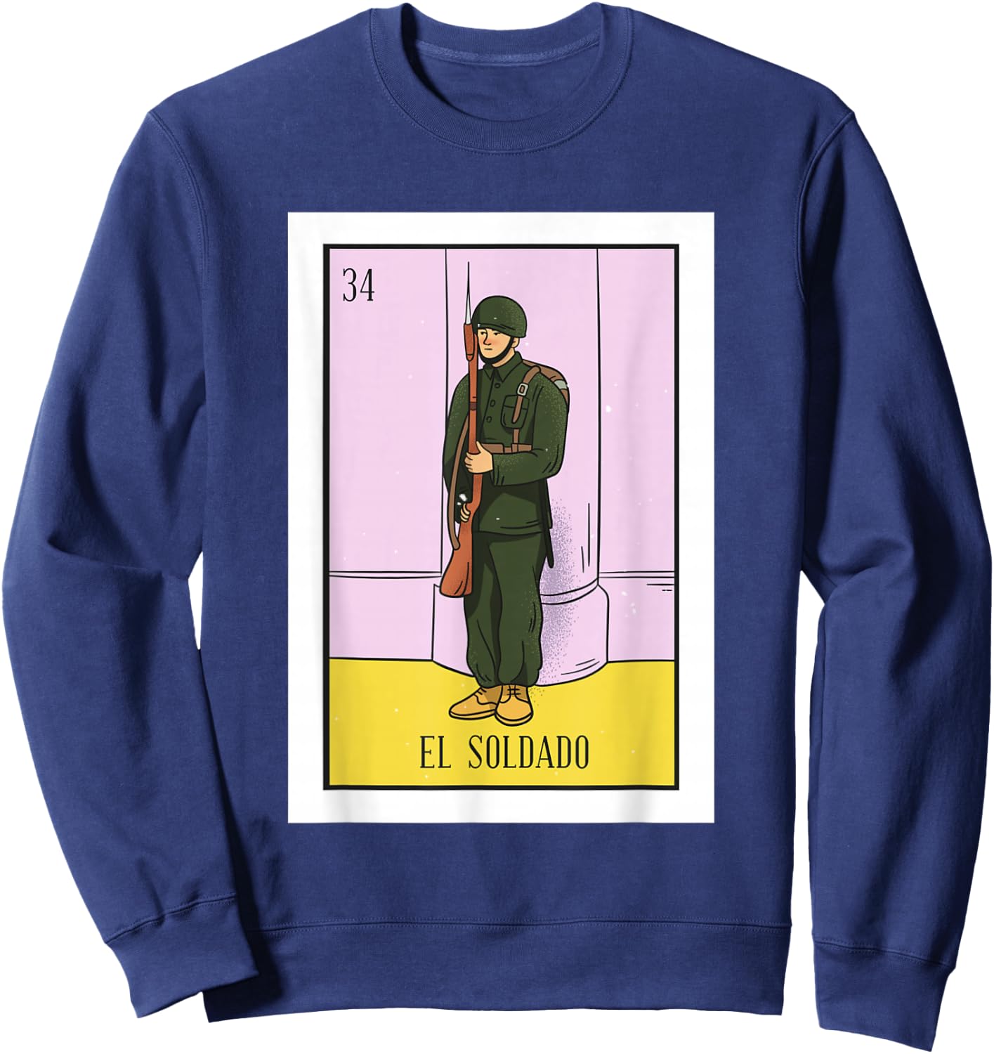 El Soldado Lottery Gift The Soldier Card Mexican Lottery Sweatshirt - Sweatshirt | Navy