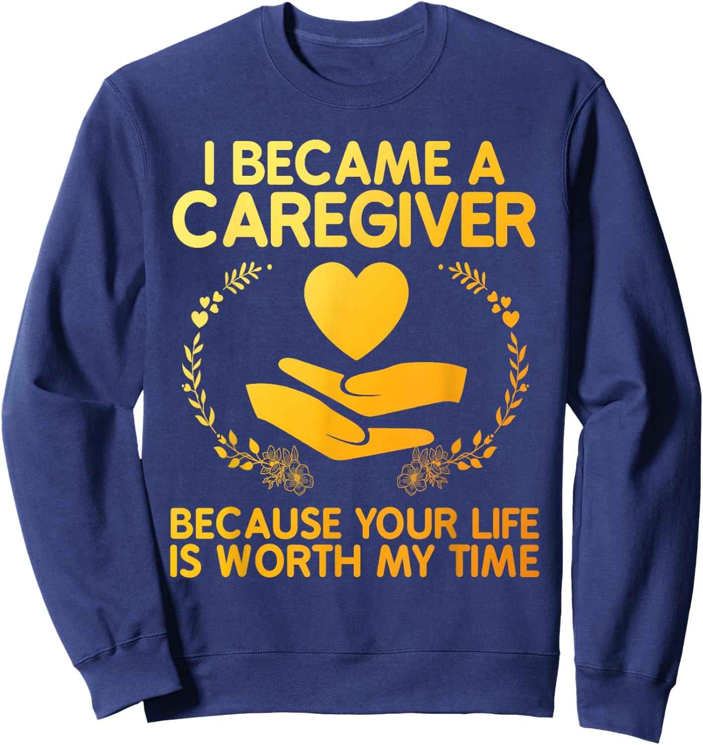 Caregiver Art Women Medical Health Worker Caregiver Sweatshirt - Sweatshirt | Navy