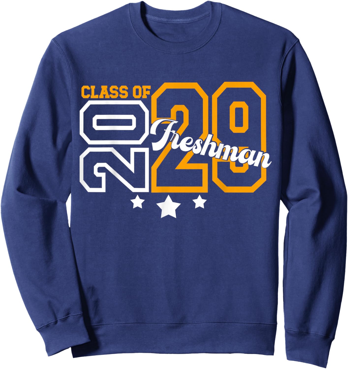 Freshman Class of 2029 Back to School Freshman 2029 Sweatshirt - Sweatshirt | Navy