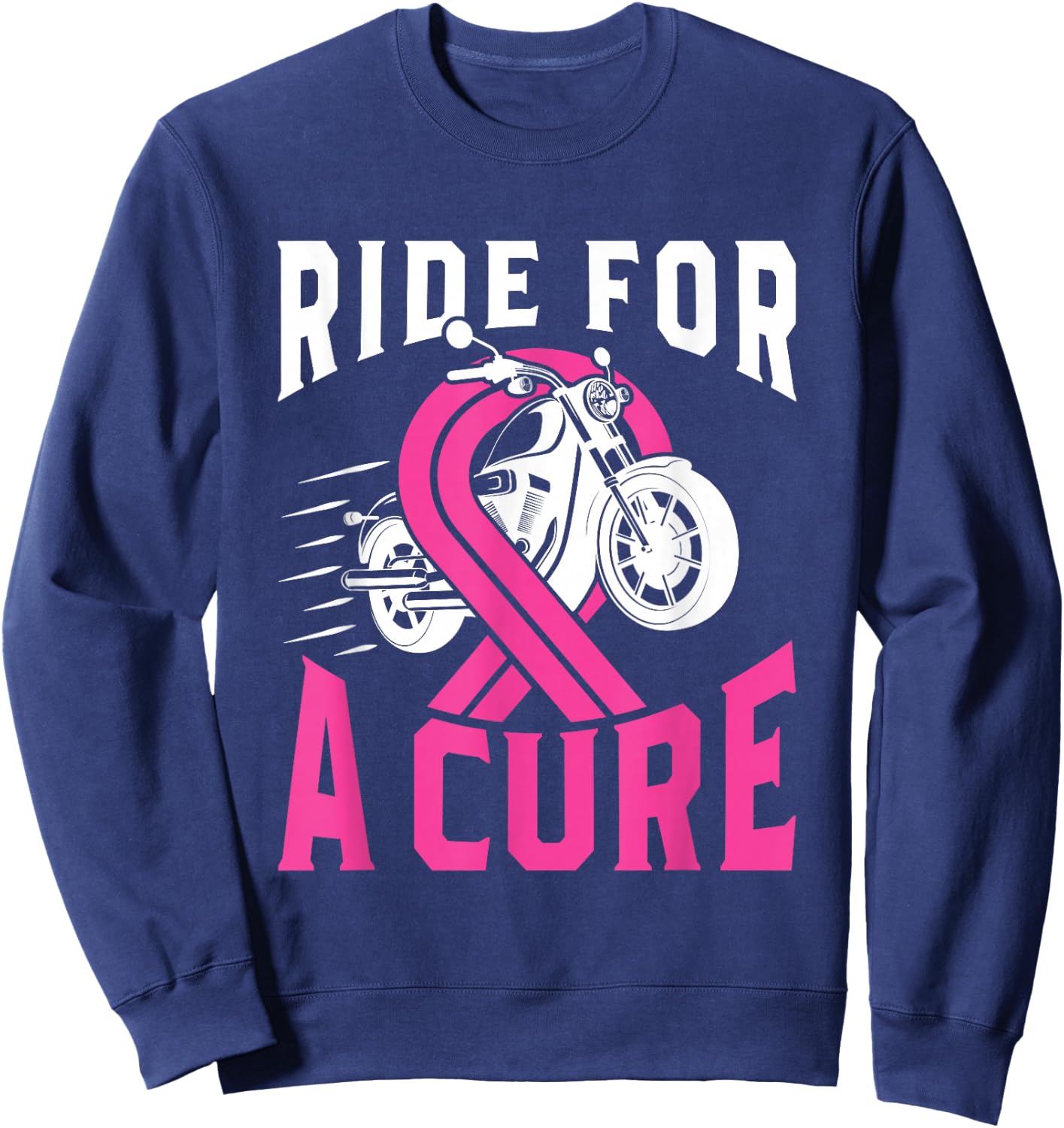 Breast Cancer Pink Ribbon Motorcycle Ride for a Cure Sweatshirt - Sweatshirt | Navy
