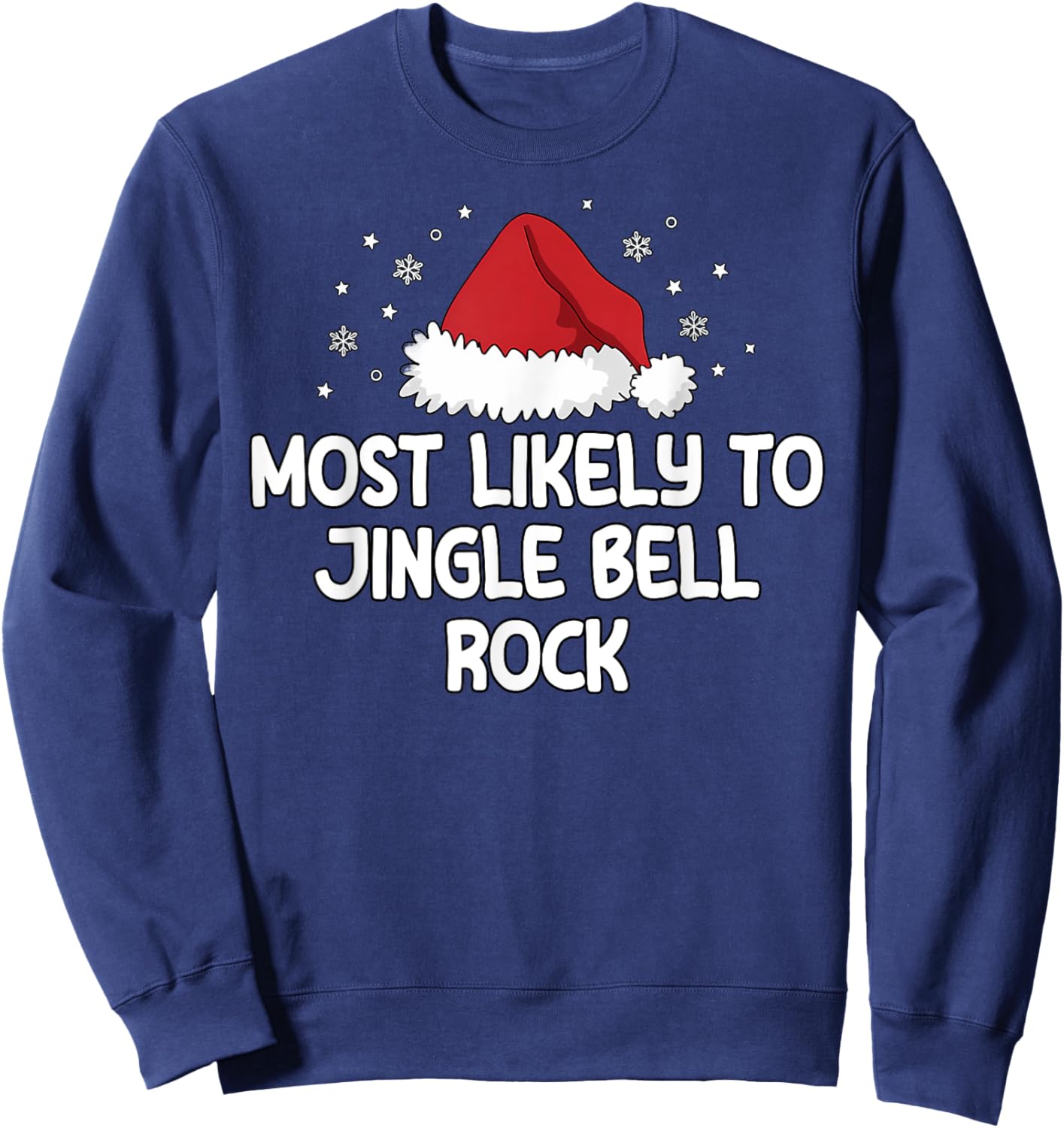 Most Likely To Jingle Bell Rock Sweatshirt - Sweatshirt | Navy