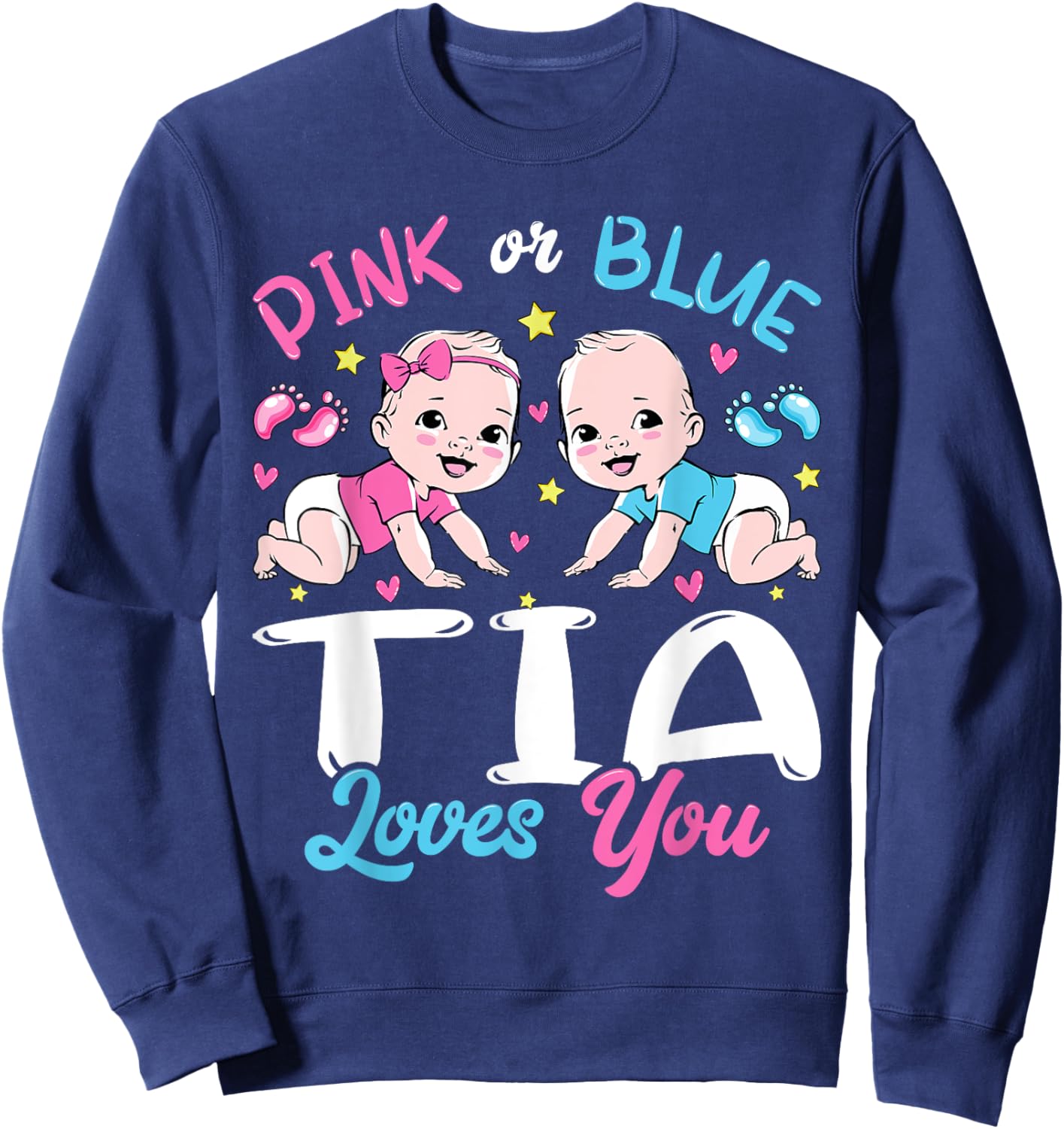 Pink Or Blue Tia Loves You Baby Gender Reveal Keeper Sweatshirt - Sweatshirt | Navy