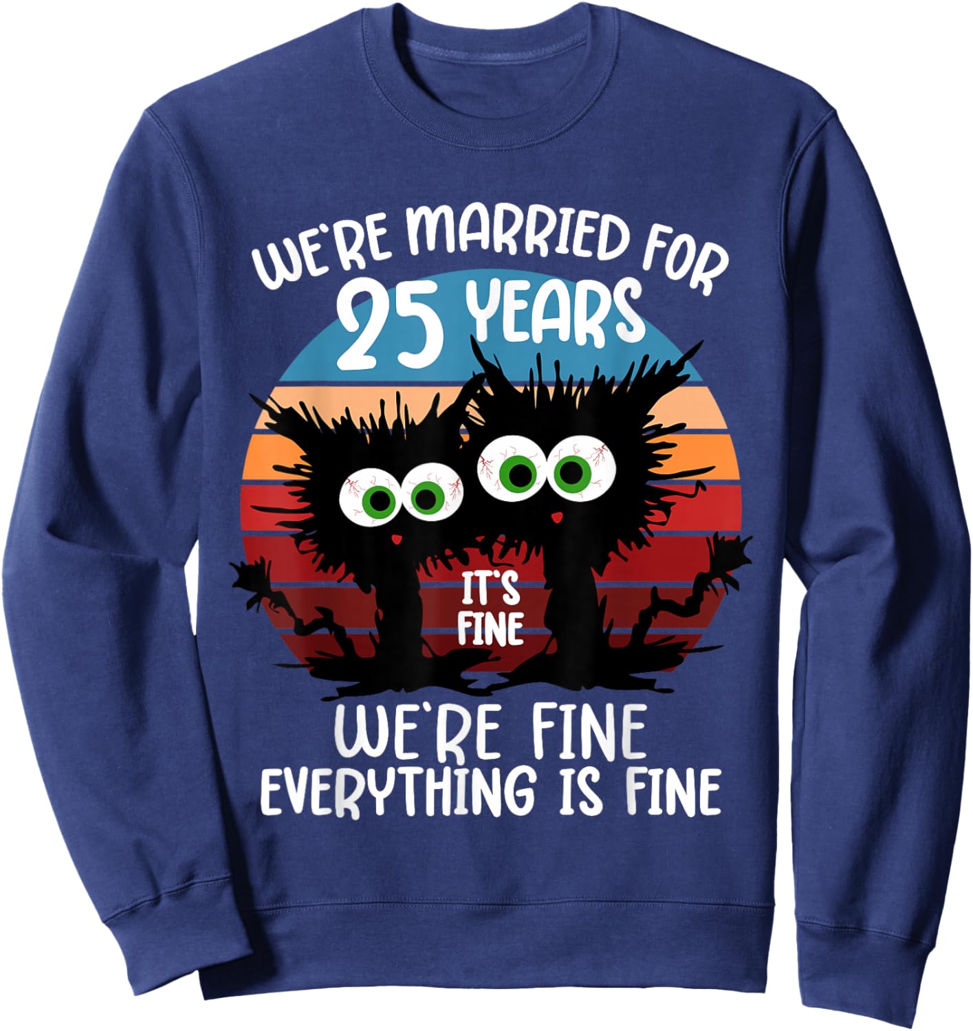 Silver Wedding We're Married for 25 Years Sweatshirt - Sweatshirt | Navy