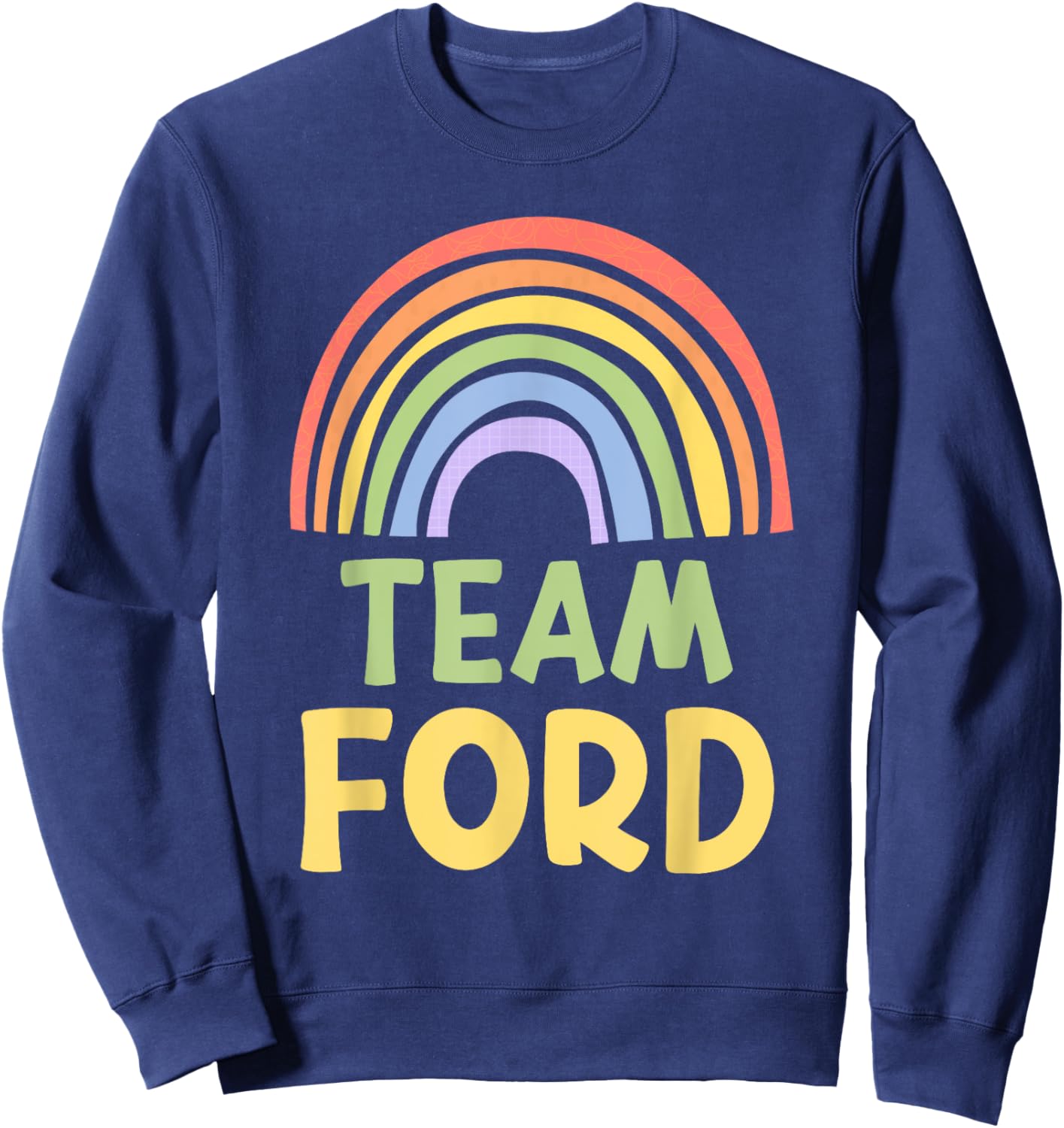 Happy Colorful Team Ford Rainbow Pride Green Yellow Sweatshirt - Sweatshirt | Navy