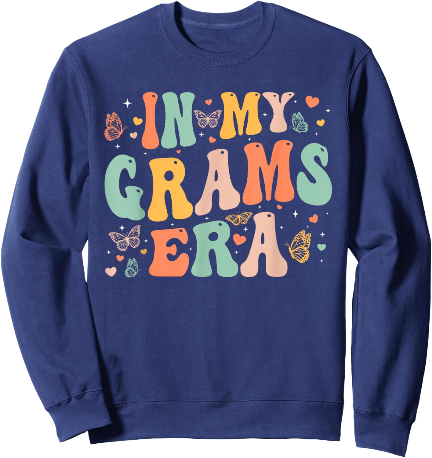 Retro Groovy In My Grams Era Mother's Day Gifts Women Sweatshirt - Sweatshirt | Navy