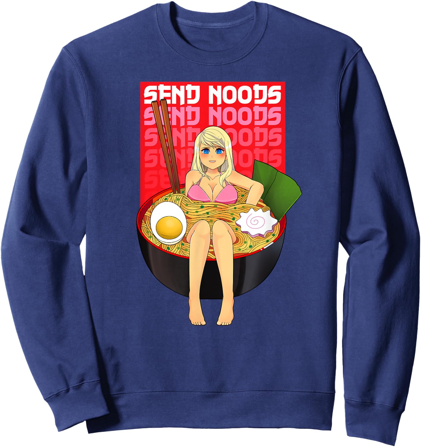 Spicy Ramen Bowl Lewd Noodle Send Noods Kawaii Ecchi Hentai Sweatshirt - Sweatshirt | Navy