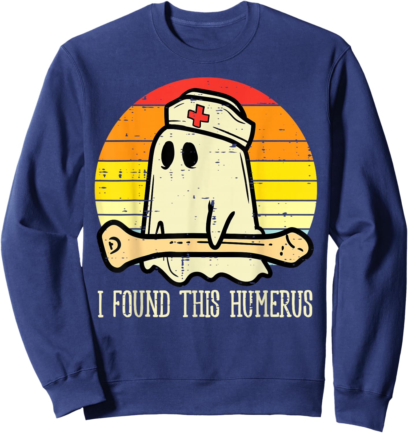 I Found This Humerus Funny Halloween Nurse Fall Scrub Women Sweatshirt - Sweatshirt | Navy
