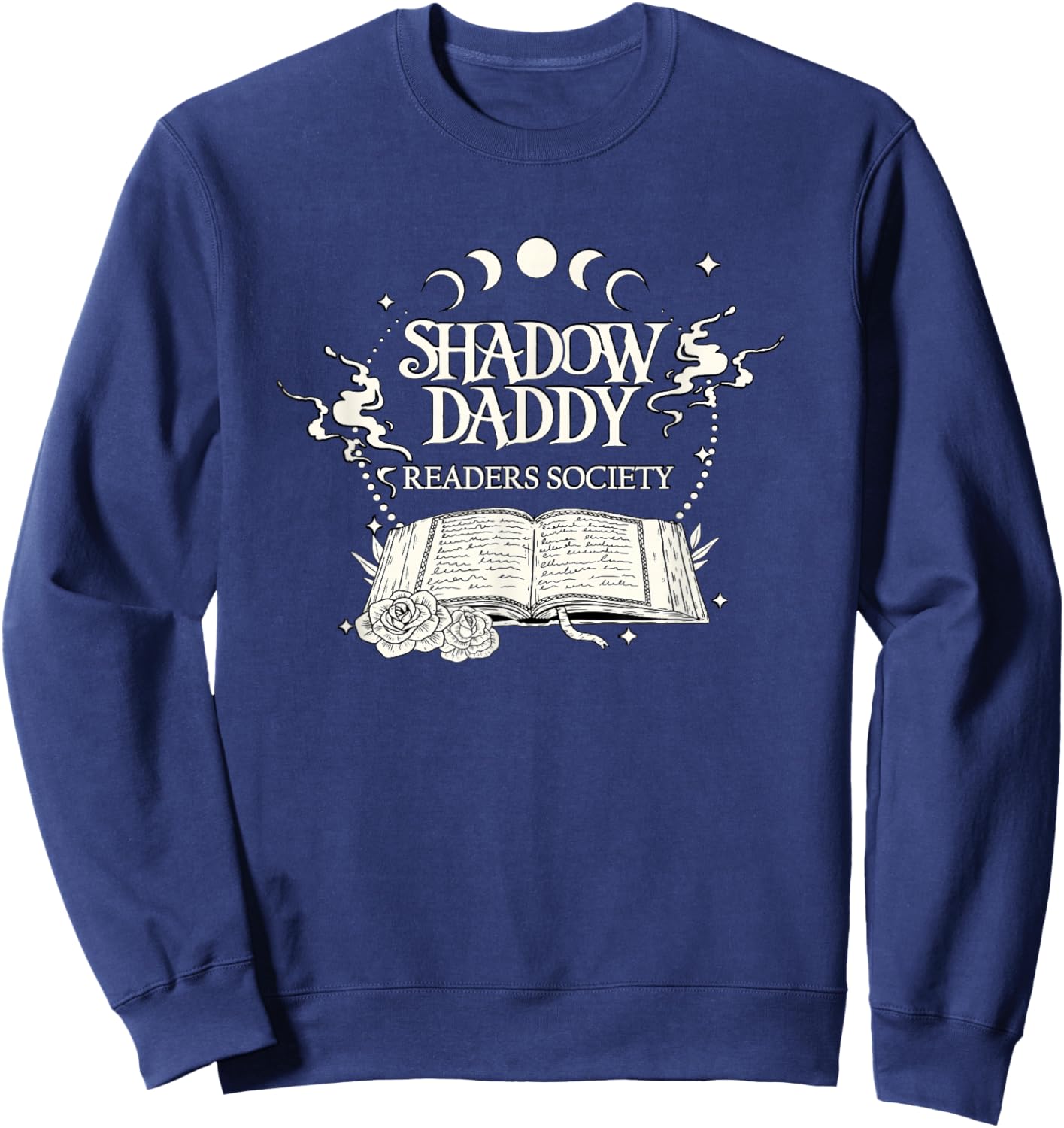Fantasy Romance Readers Society Shadow Daddy Lover Sweatshirt - Sweatshirt | Navy