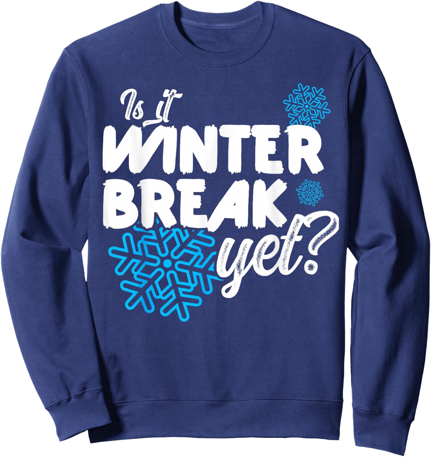 Is it already a winter break Sweatshirt - Sweatshirt | Navy