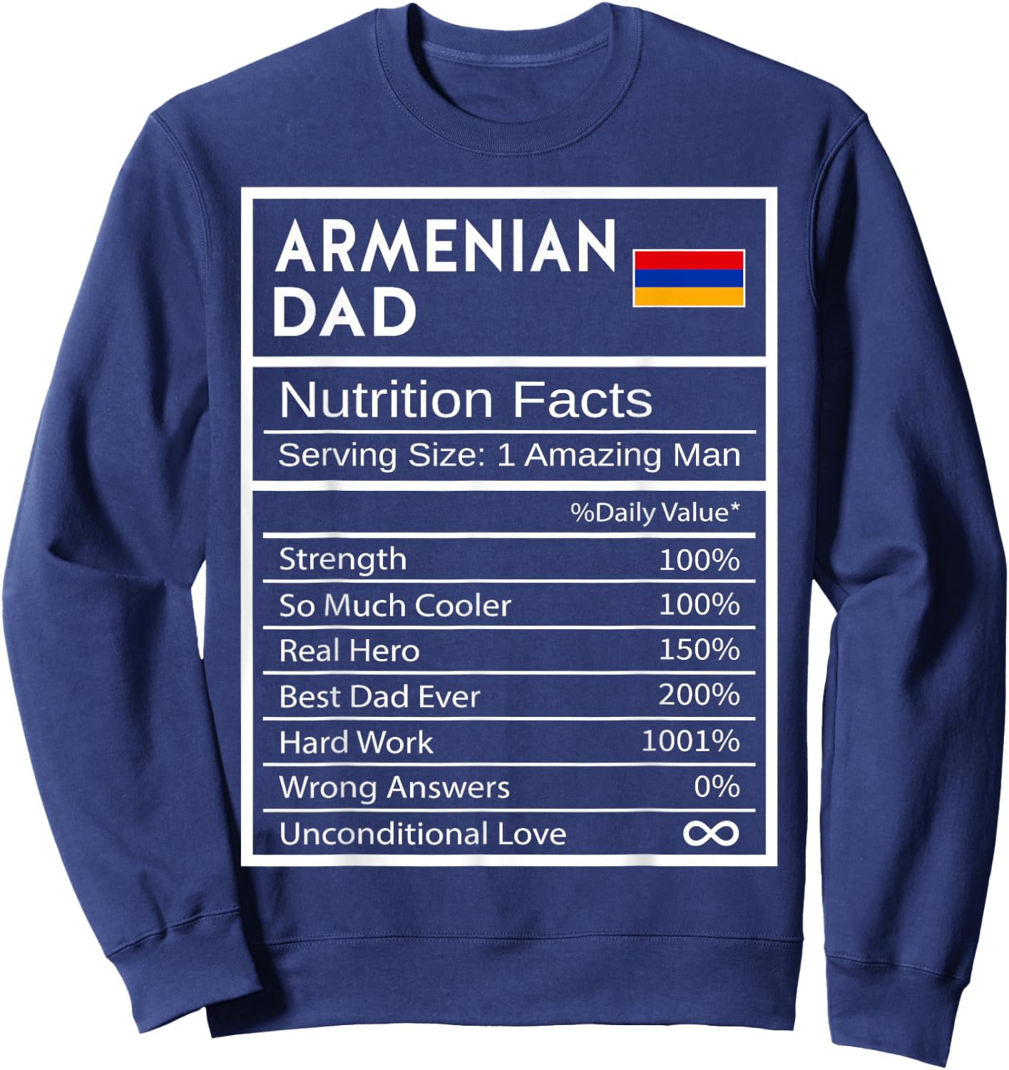 Armenian Dad Nutrition Facts National Pride Gift Dad Sweatshirt - Sweatshirt | Navy