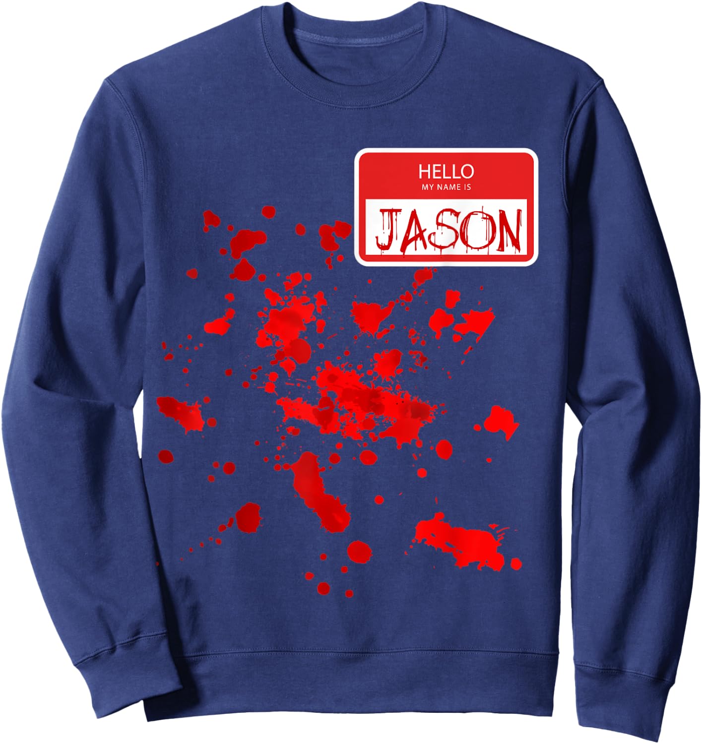 Hello my Name is Jason Blood DIY Halloween Party Costume Sweatshirt - Sweatshirt | Navy