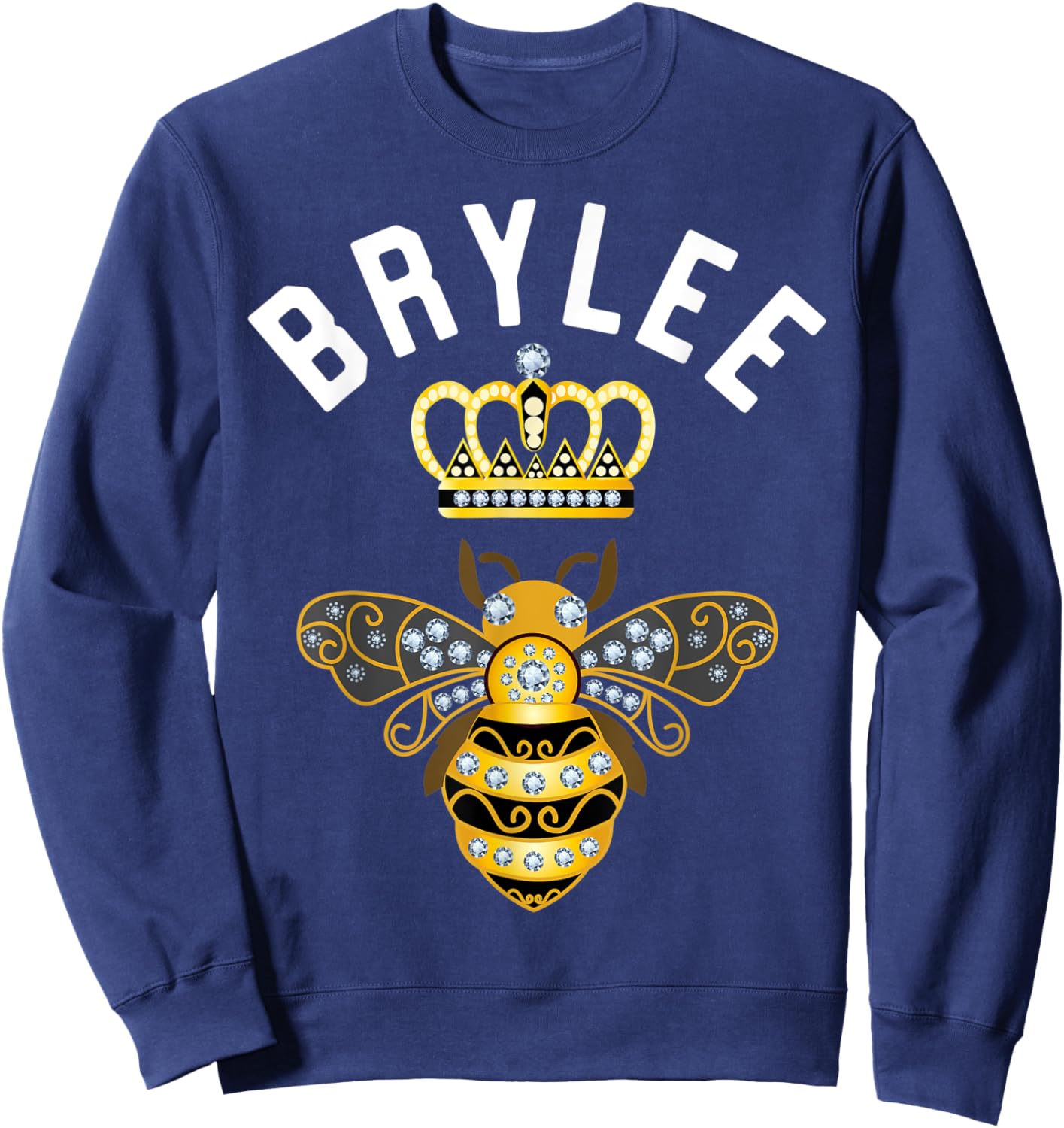 Brylee Name Brylee Birthday Gifts Queen Crown Bee Brylee Sweatshirt - Sweatshirt | Navy