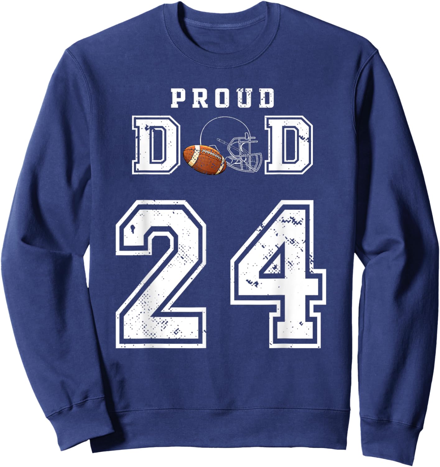 Custom Proud Football Dad Number 24 Personalized Sweatshirt - Sweatshirt | Navy