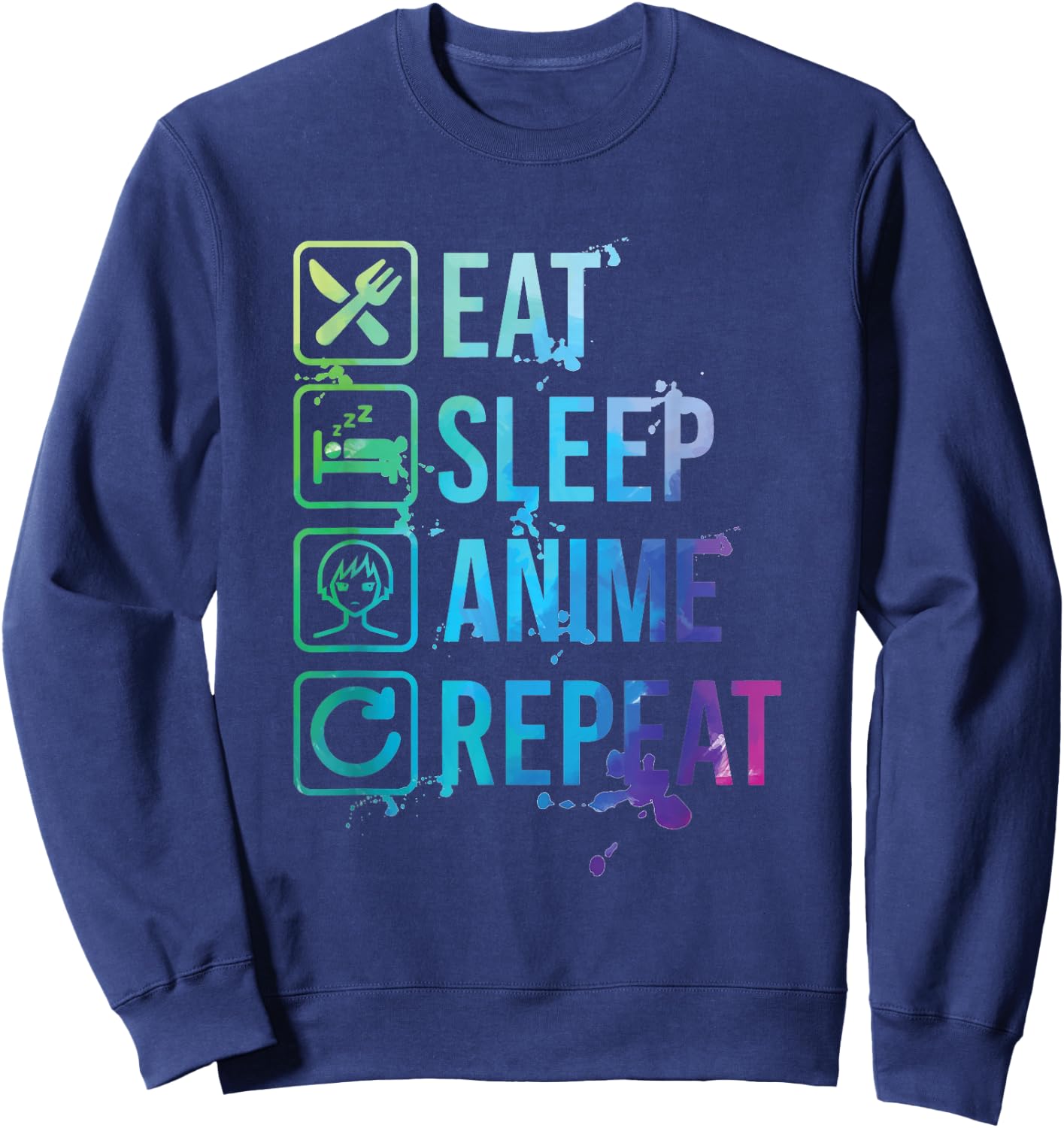 Anime Eat Sleep Repeat Watercolor Gift Sweatshirt - Sweatshirt | Navy