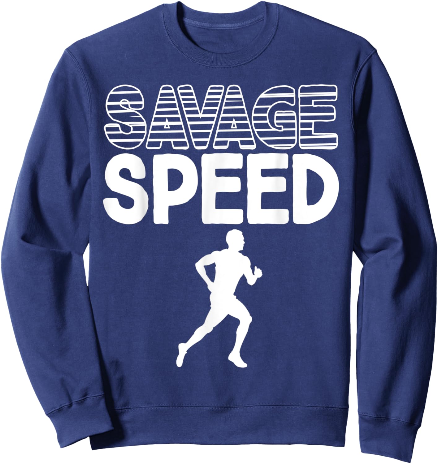 Savage Speed Boys Track Runner Men Athlete Sports Fun Gift Sweatshirt - Sweatshirt | Navy