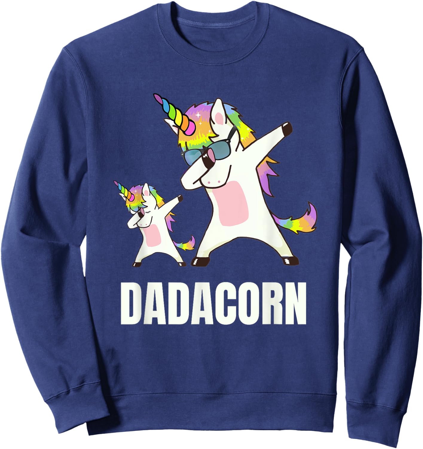 Dadacorn Daddy Unicorn Funny Dabbing Unicorn Dad and Baby Sweatshirt - Sweatshirt | Navy