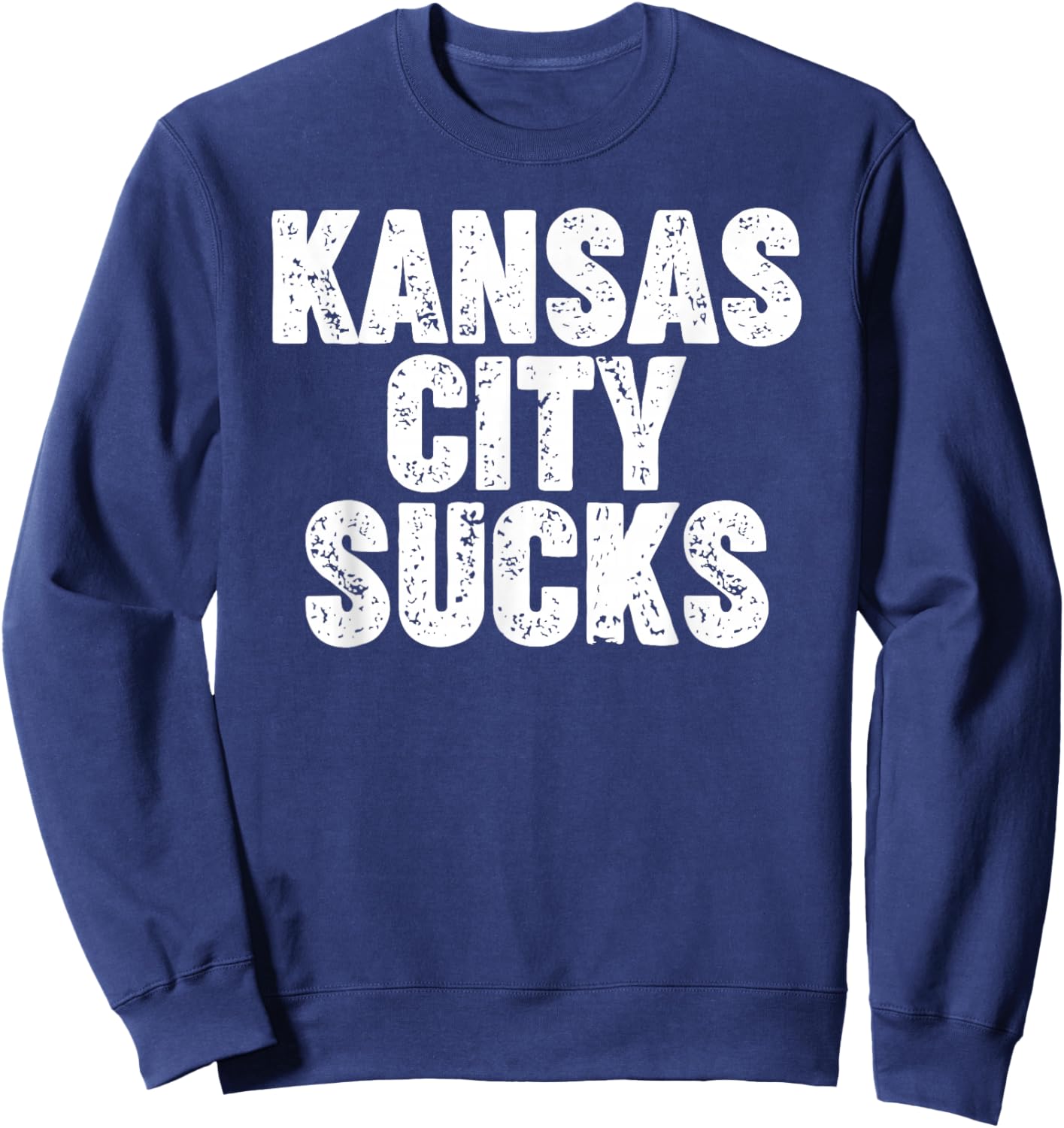 Kansas City Sucks Sweatshirt - Sweatshirt | Navy