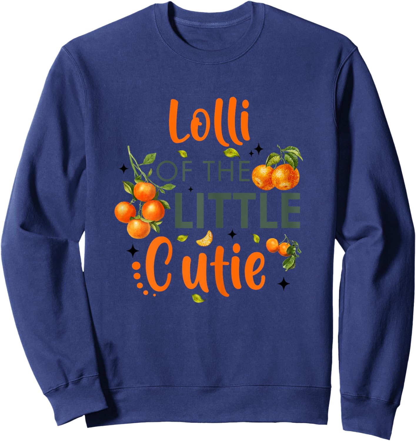 Lolli Of The Little Cutie Orange 1st Birthday Party Sweatshirt - Sweatshirt | Navy