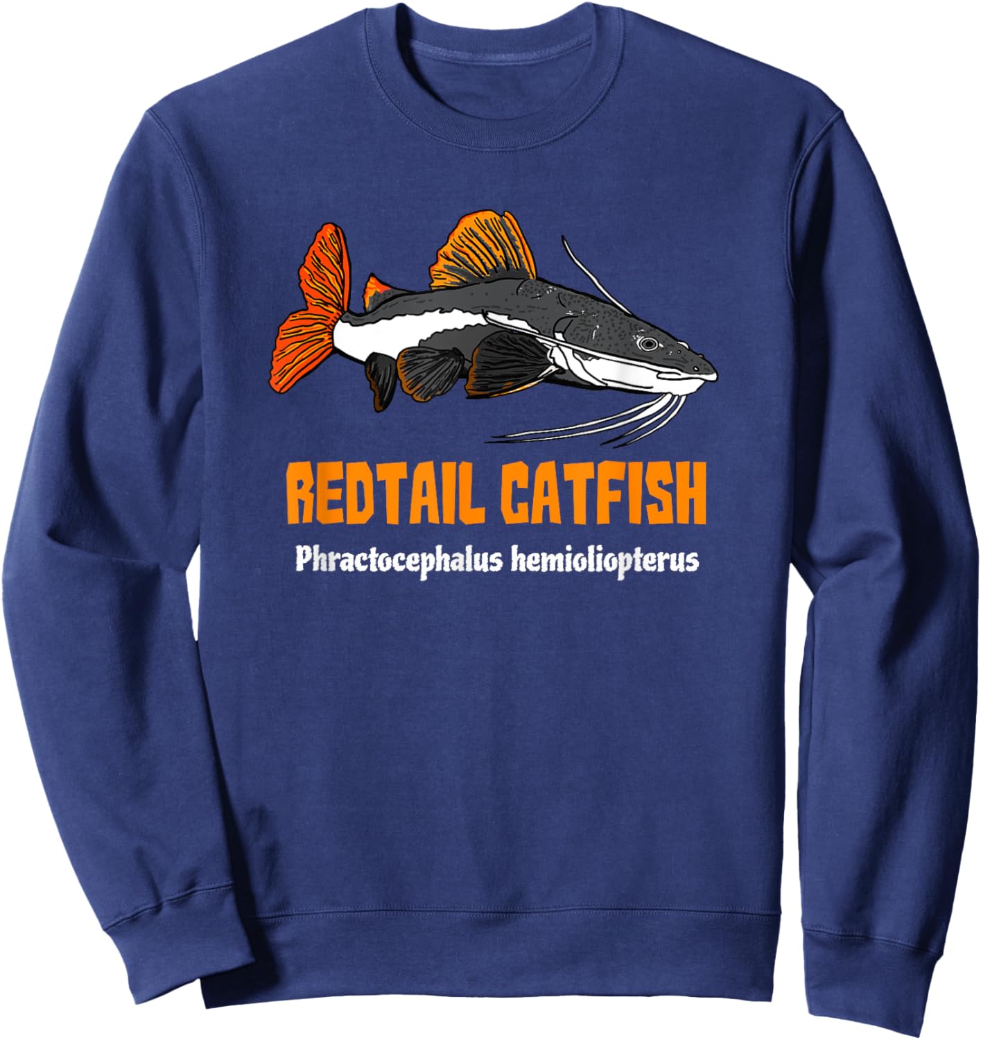 Redtail Catfish Monster Fish Phractocephalus hemioliopterus Sweatshirt - Sweatshirt | Navy