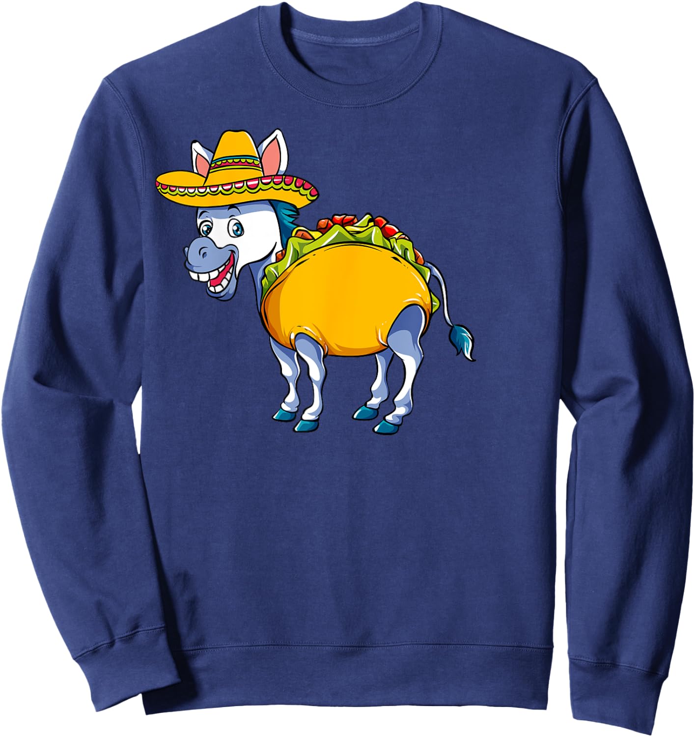 Donkey Taco Hilarious Burro Design for Cinco de Mayo Sweatshirt - Sweatshirt | Navy