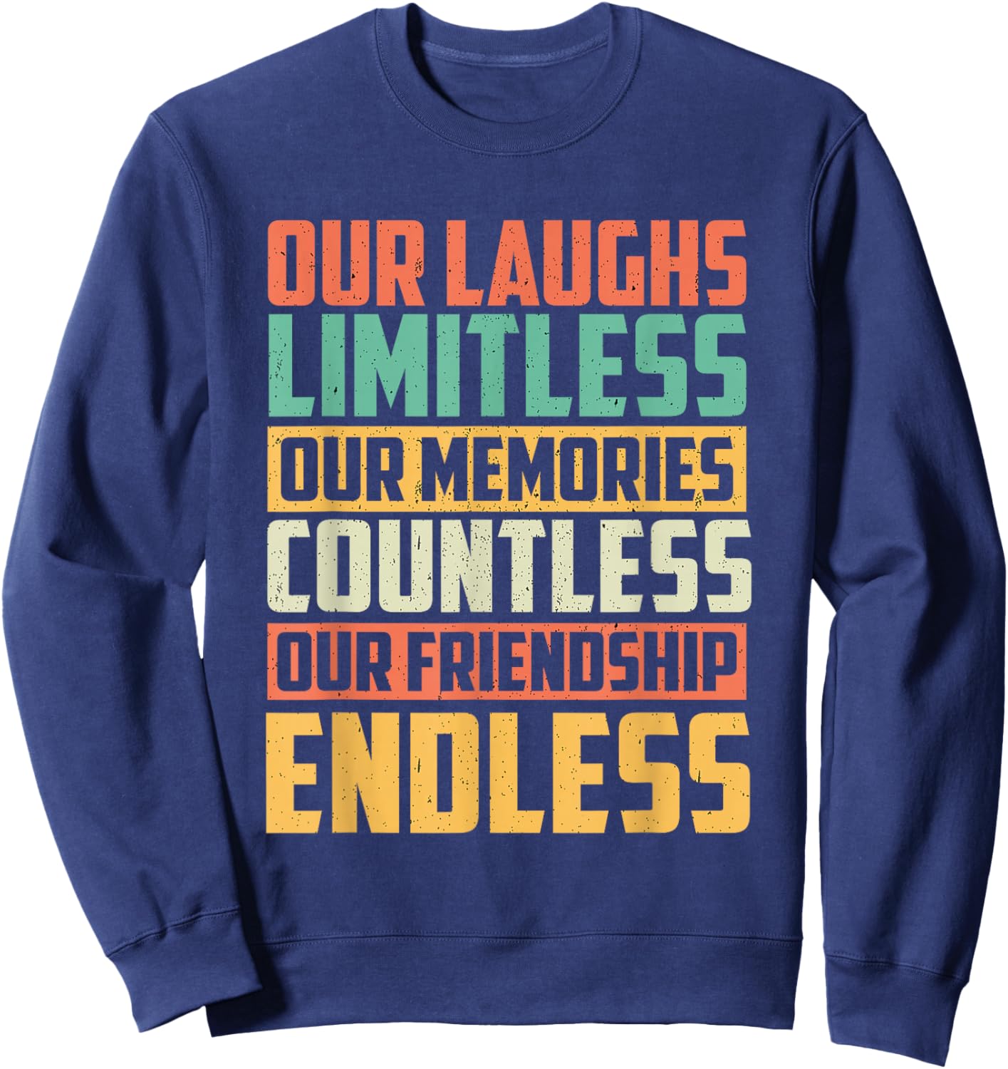 Best Friend Appreciation Retro Vintage Besties BFF Memories Sweatshirt - Sweatshirt | Navy