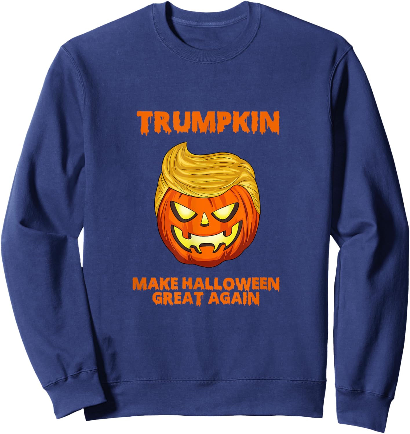 Trumpkin 2024 USA Make Halloween Great Again Funny Sweatshirt - Sweatshirt | Navy