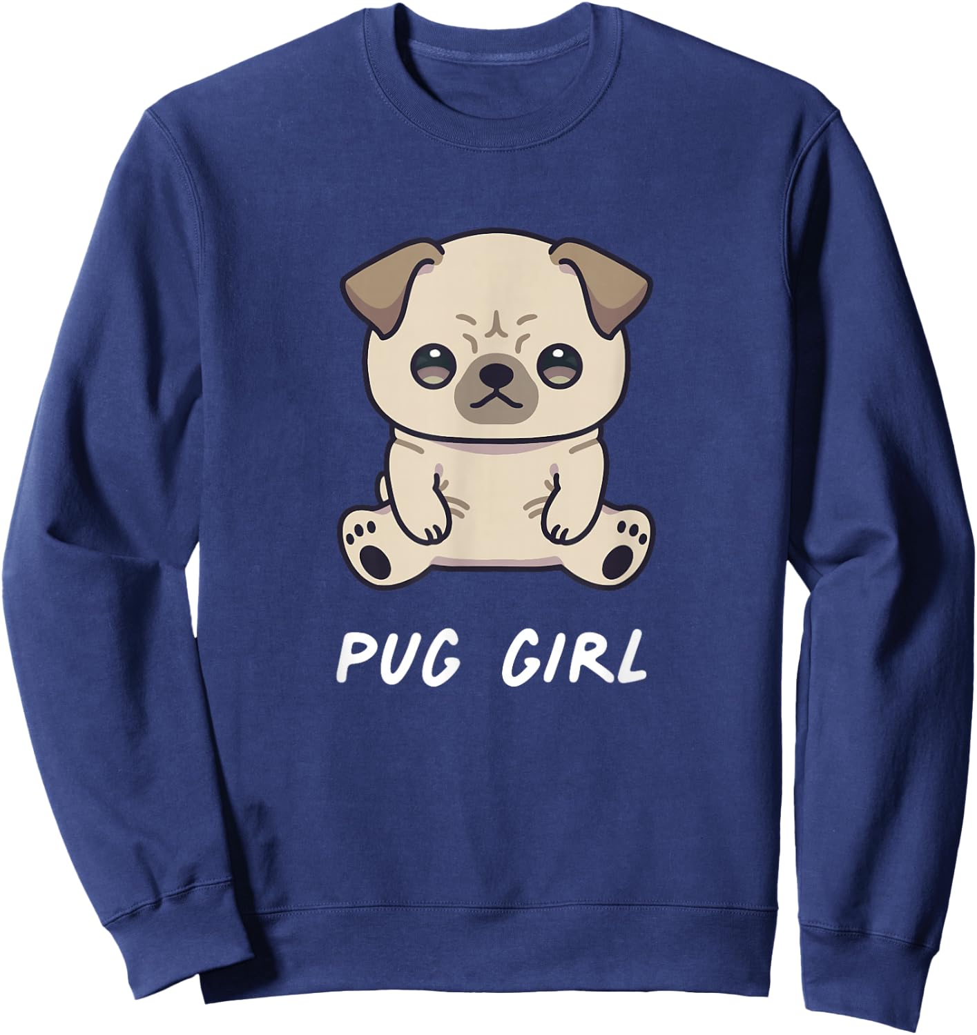 Pug Girl Cute Funny Kawaii Anime Dog Lover Owner Family Sweatshirt - Sweatshirt | Navy